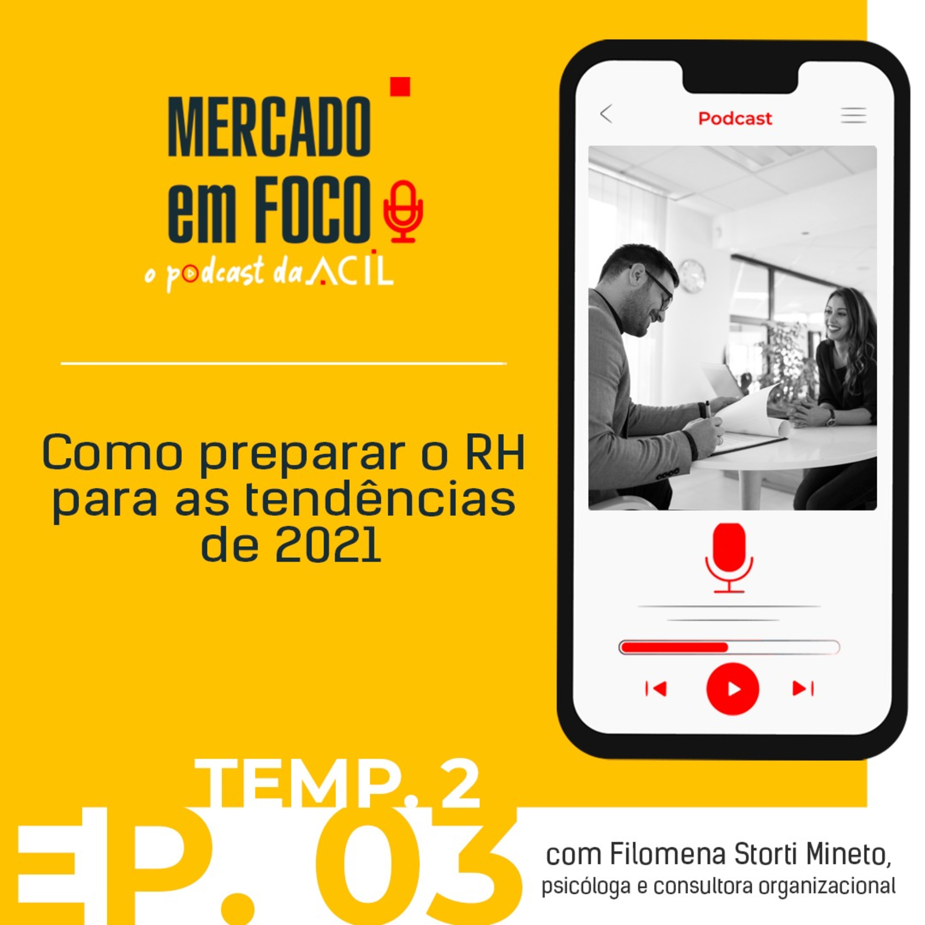 Mercado em Foco | Podcast ACIL