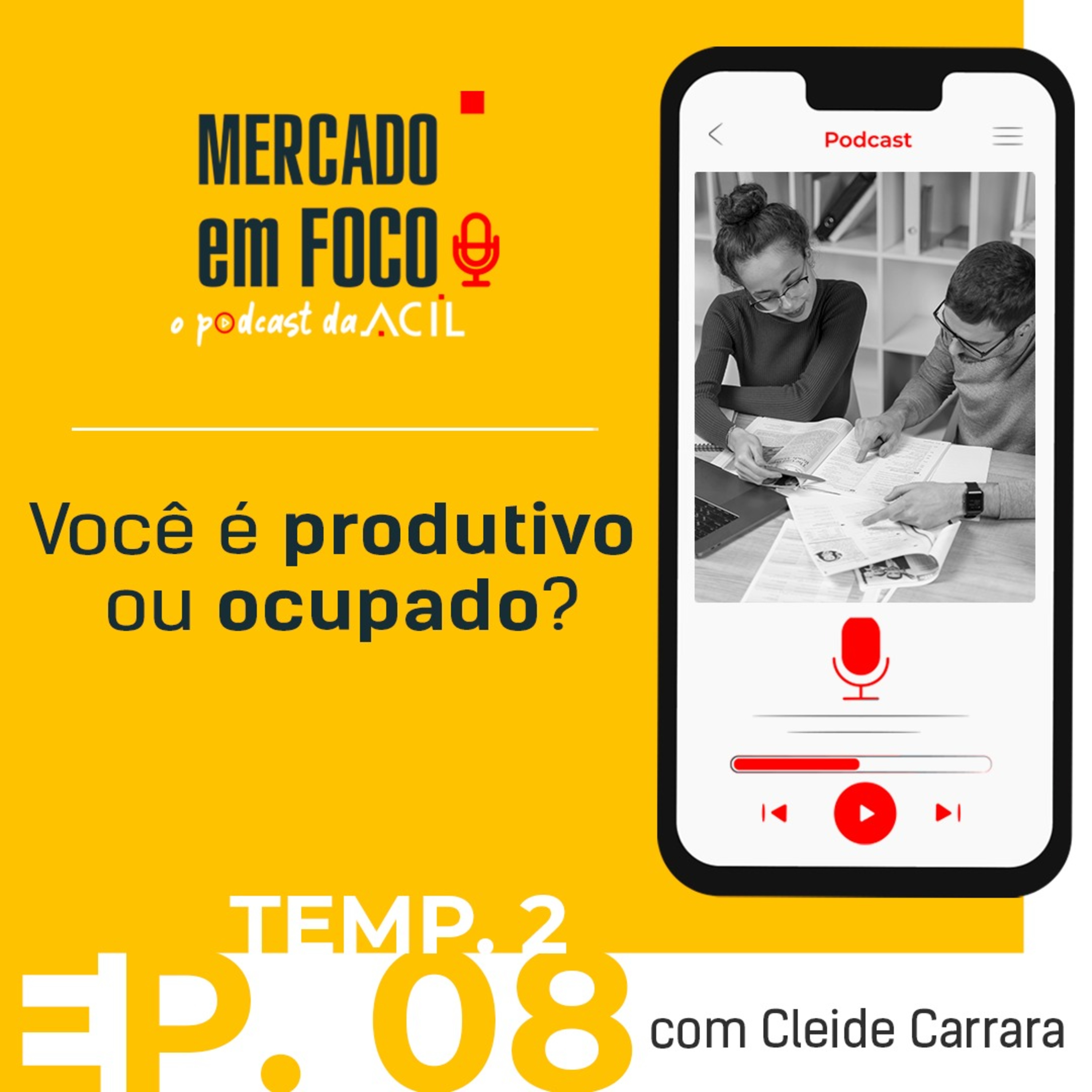 Mercado em Foco | Podcast ACIL