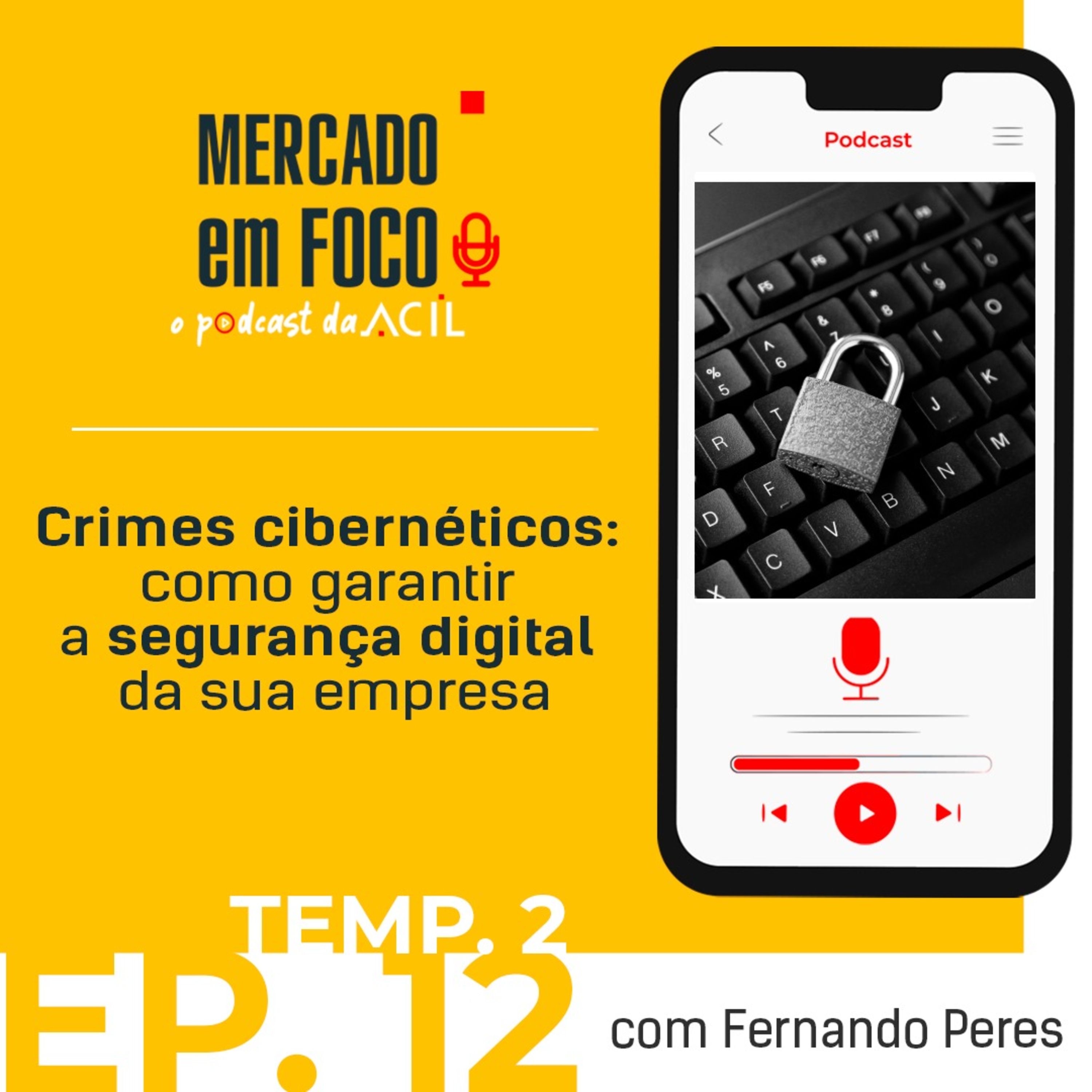 Mercado em Foco | Podcast ACIL
