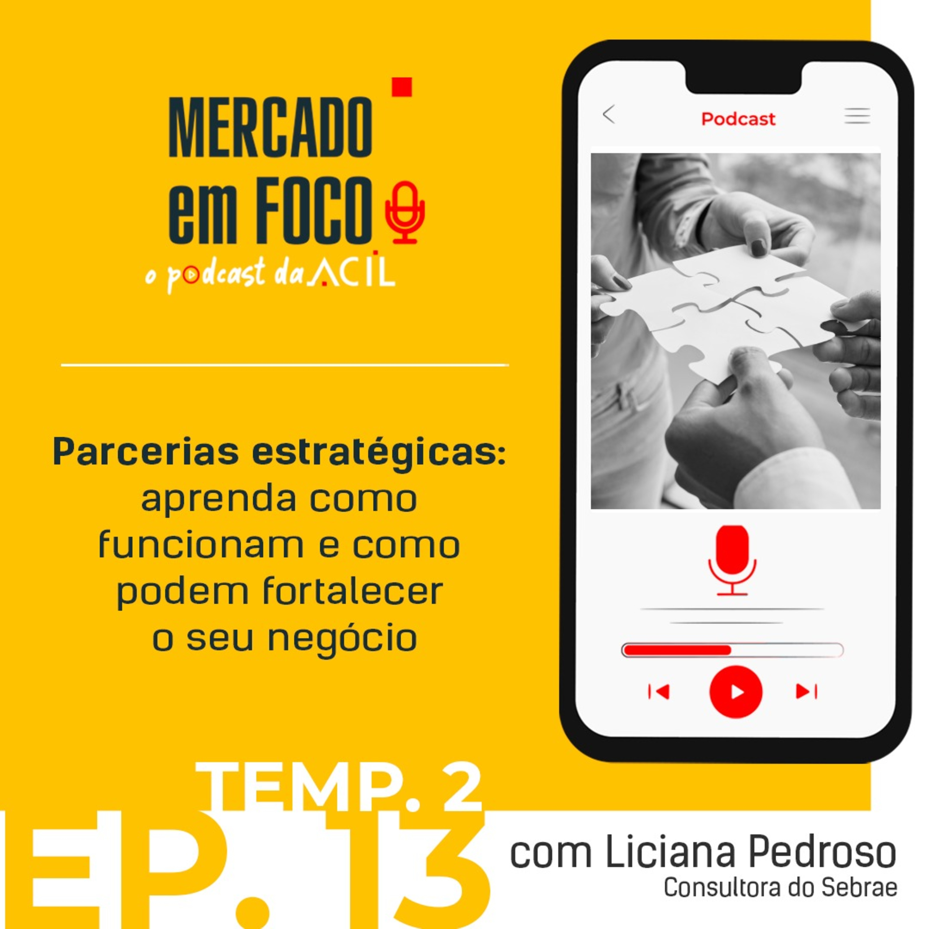 Mercado em Foco | Podcast ACIL