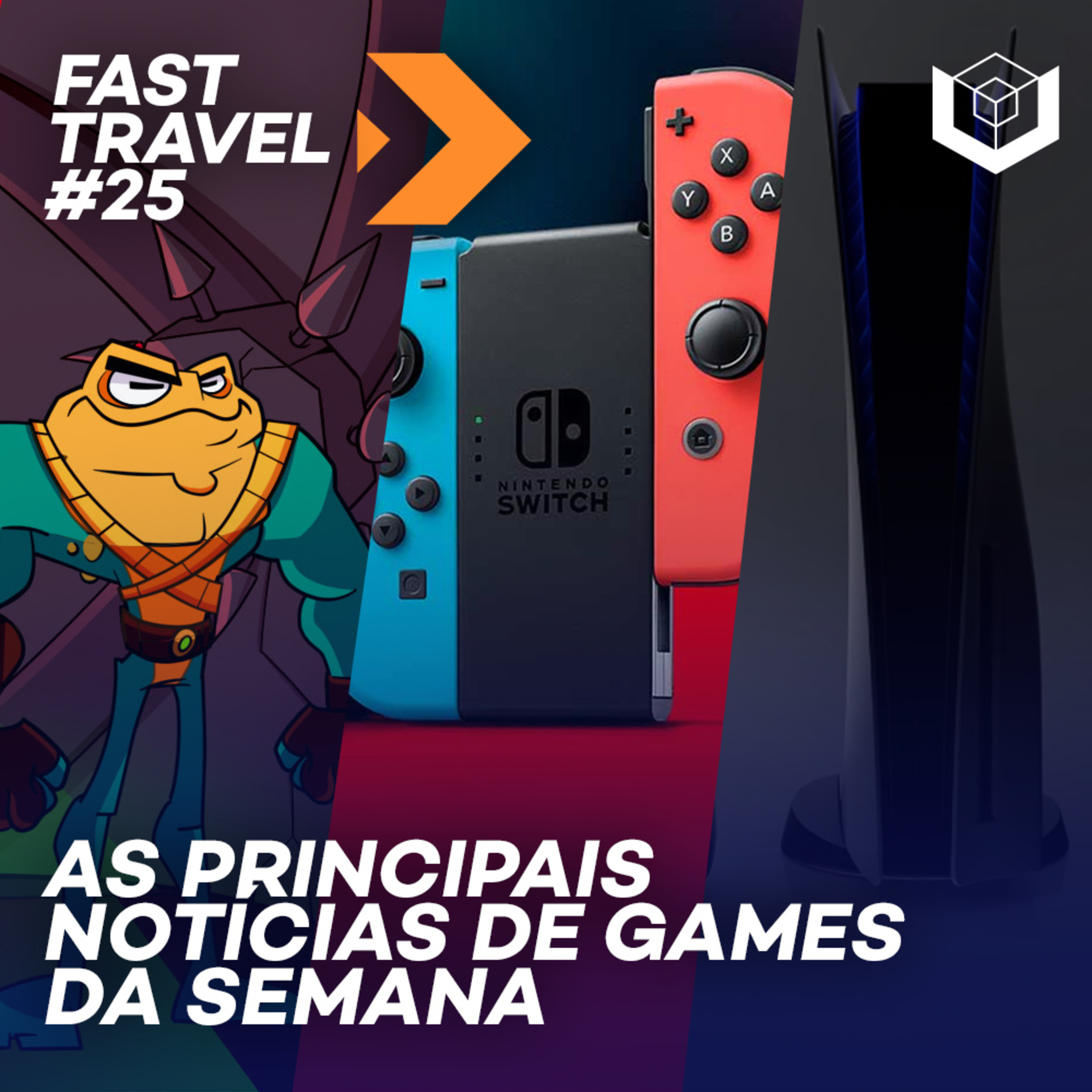 FAST TRAVEL #25 - PREÇO DO PS5, NOVO SWITCH, RESUMO DOS EVENTOS DE GAMES DA SEMANA E MAIS!  episode artwork