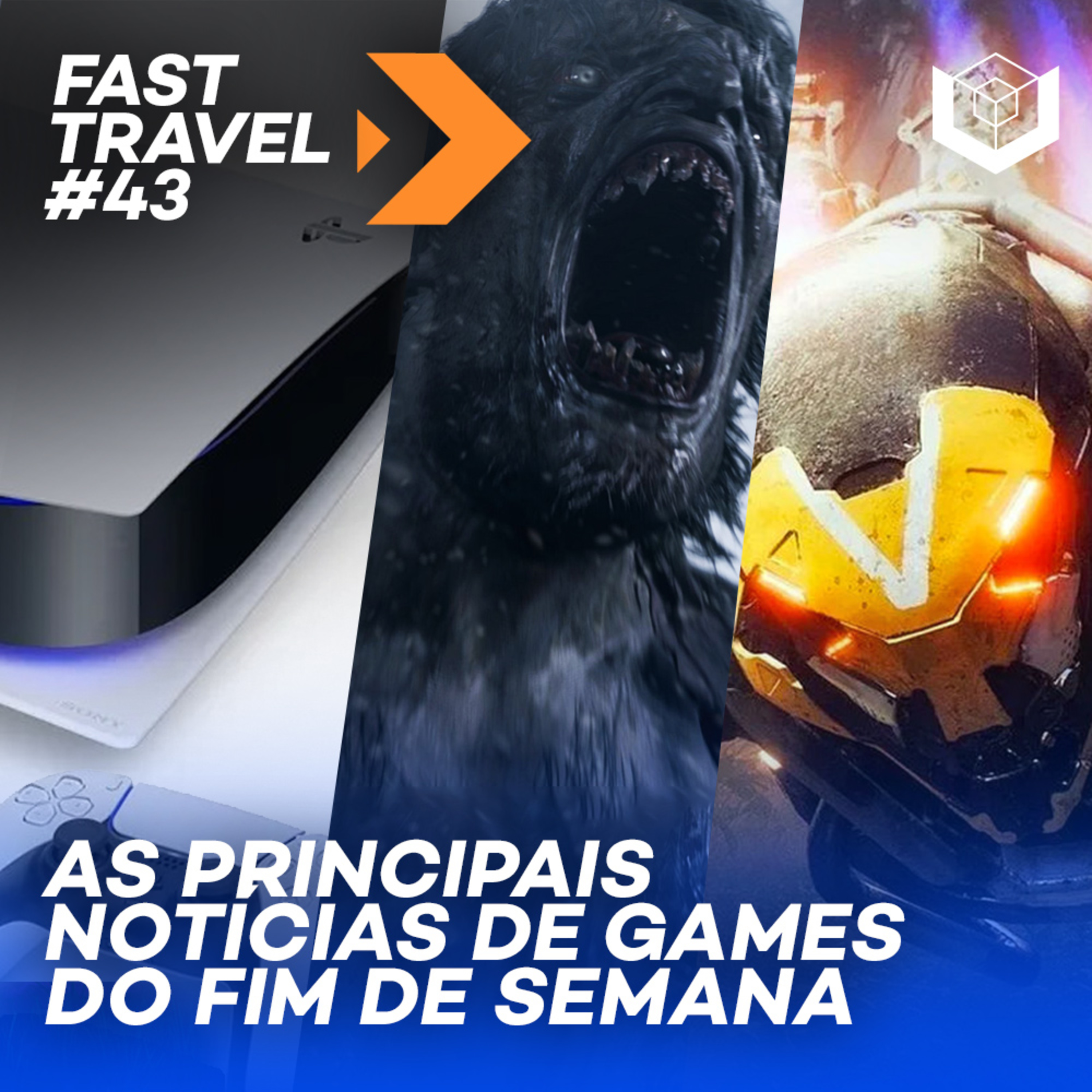 FAST TRAVEL #43 - Redução no preço do PS5 / Games na próxima geração / Anthem 2.0 vai dar certo? episode artwork