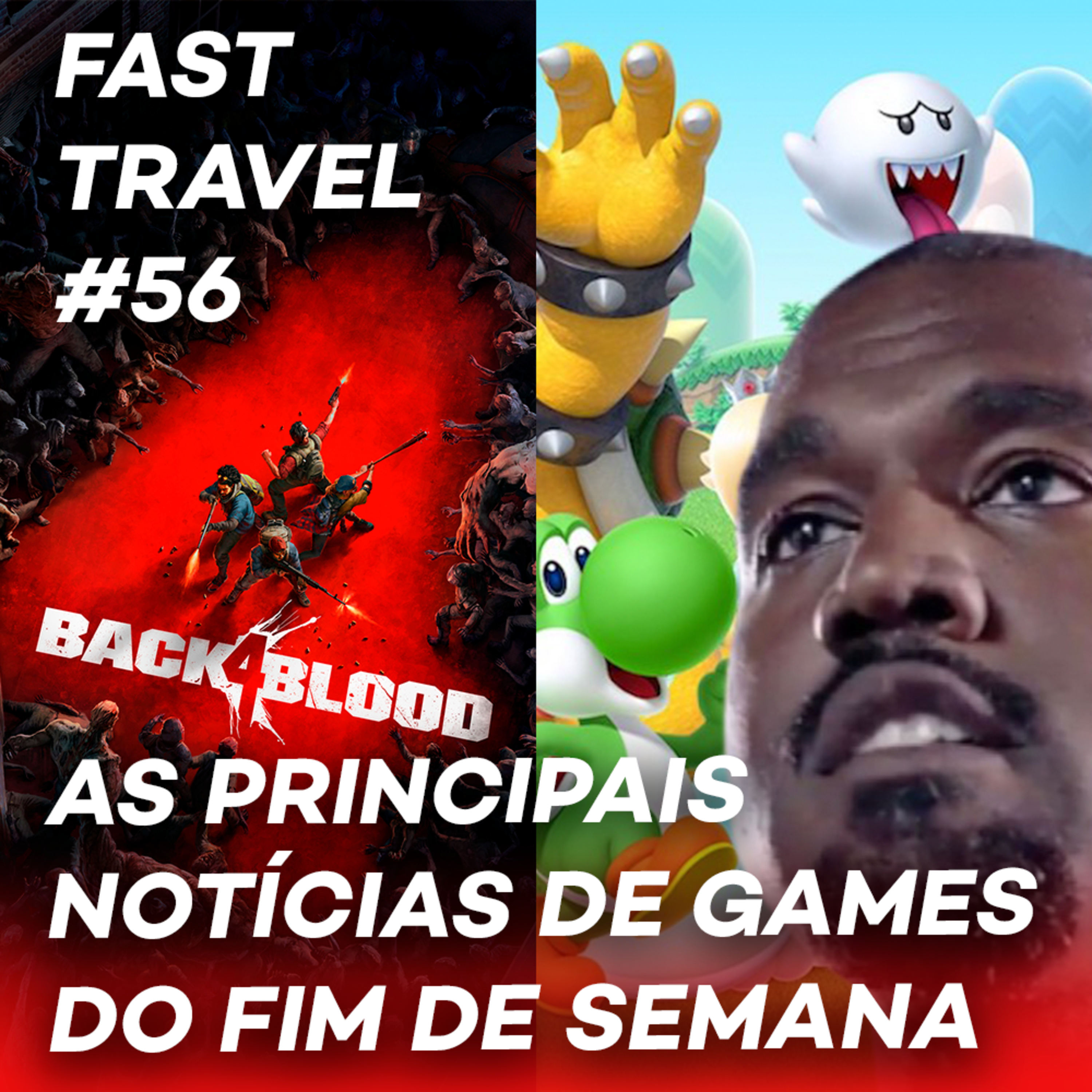 FAST TRAVEL #56 - JOGOS GRÁTIS DE JANEIRO / DEVS FALAM DE BACK4BLOOD / CYBERPUNK EM 3ª PESSOA  episode artwork