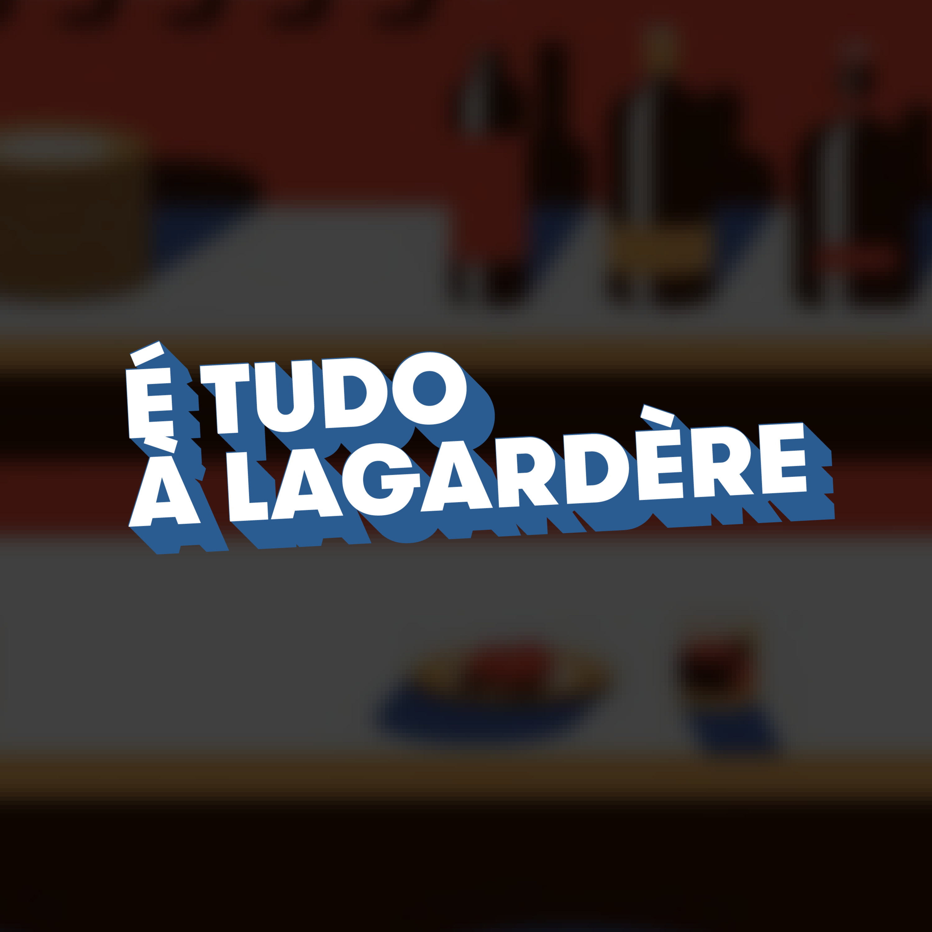 "Às vezes um bêbedo consegue ter muita força" - É tudo à Lagardère episode artwork