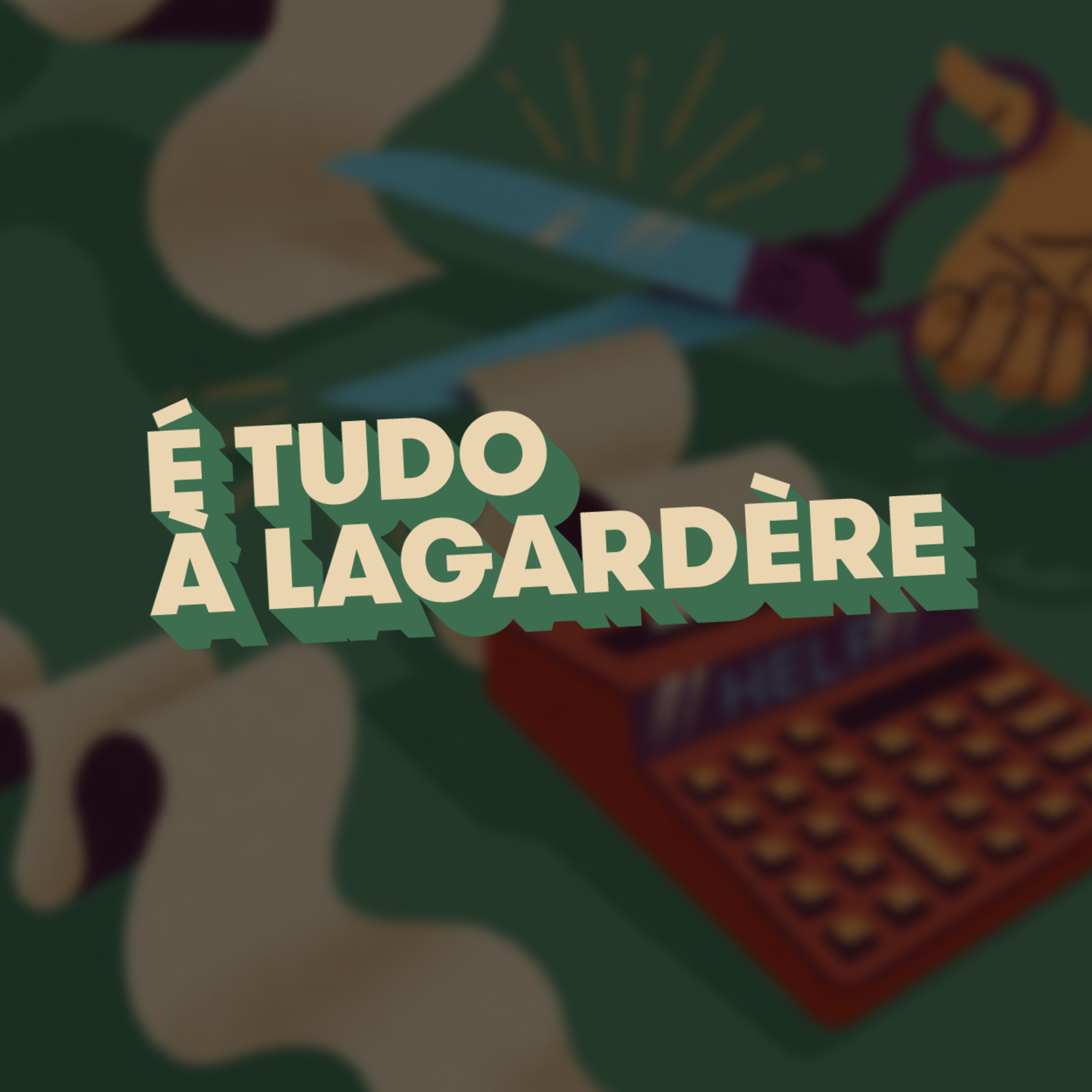 "Ando sempre com as minhas faturas num dossier" - É tudo à Lagardère episode artwork