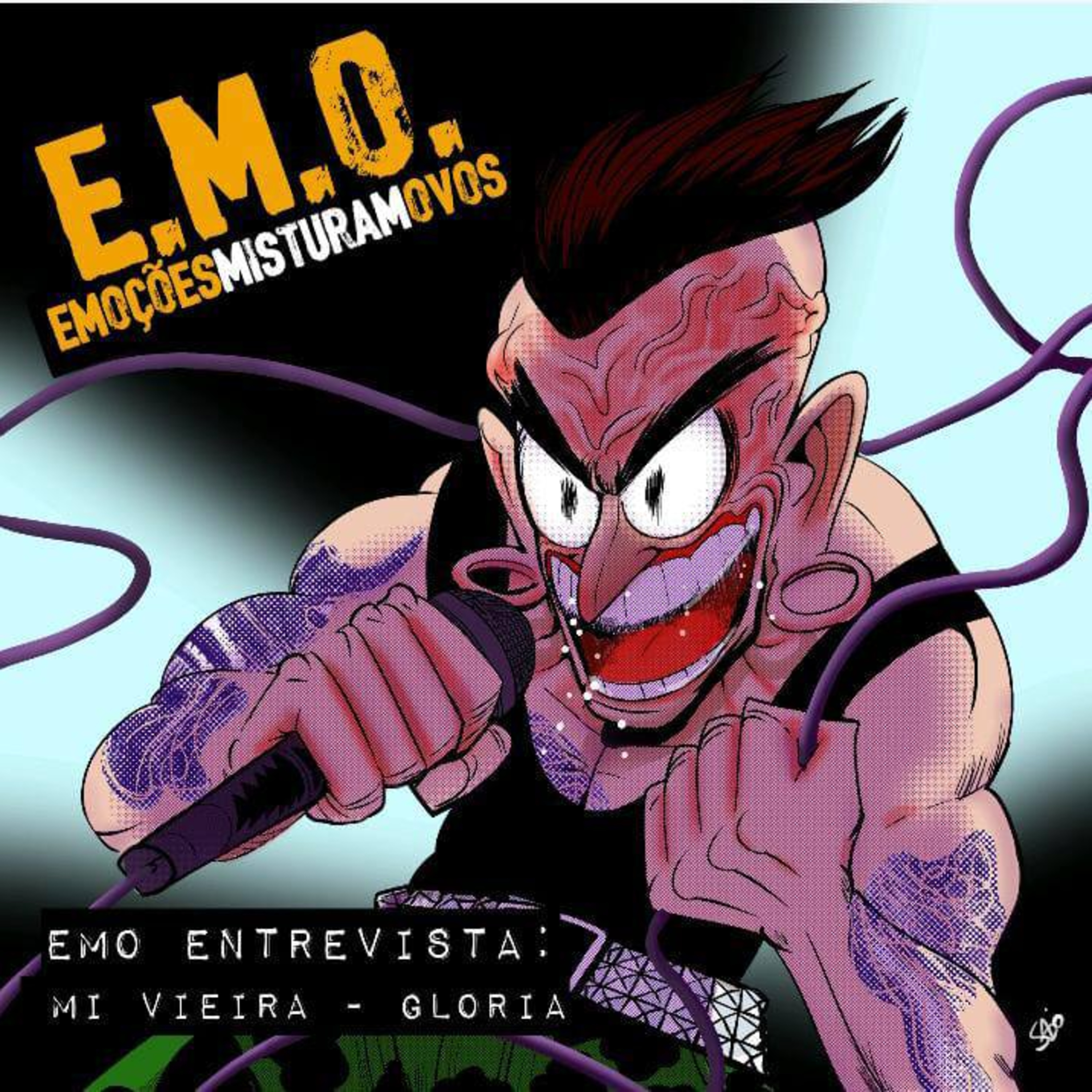 Emoções Misturam Ovos 047 - EMO Entrevista: Mi Vieira (Gloria)