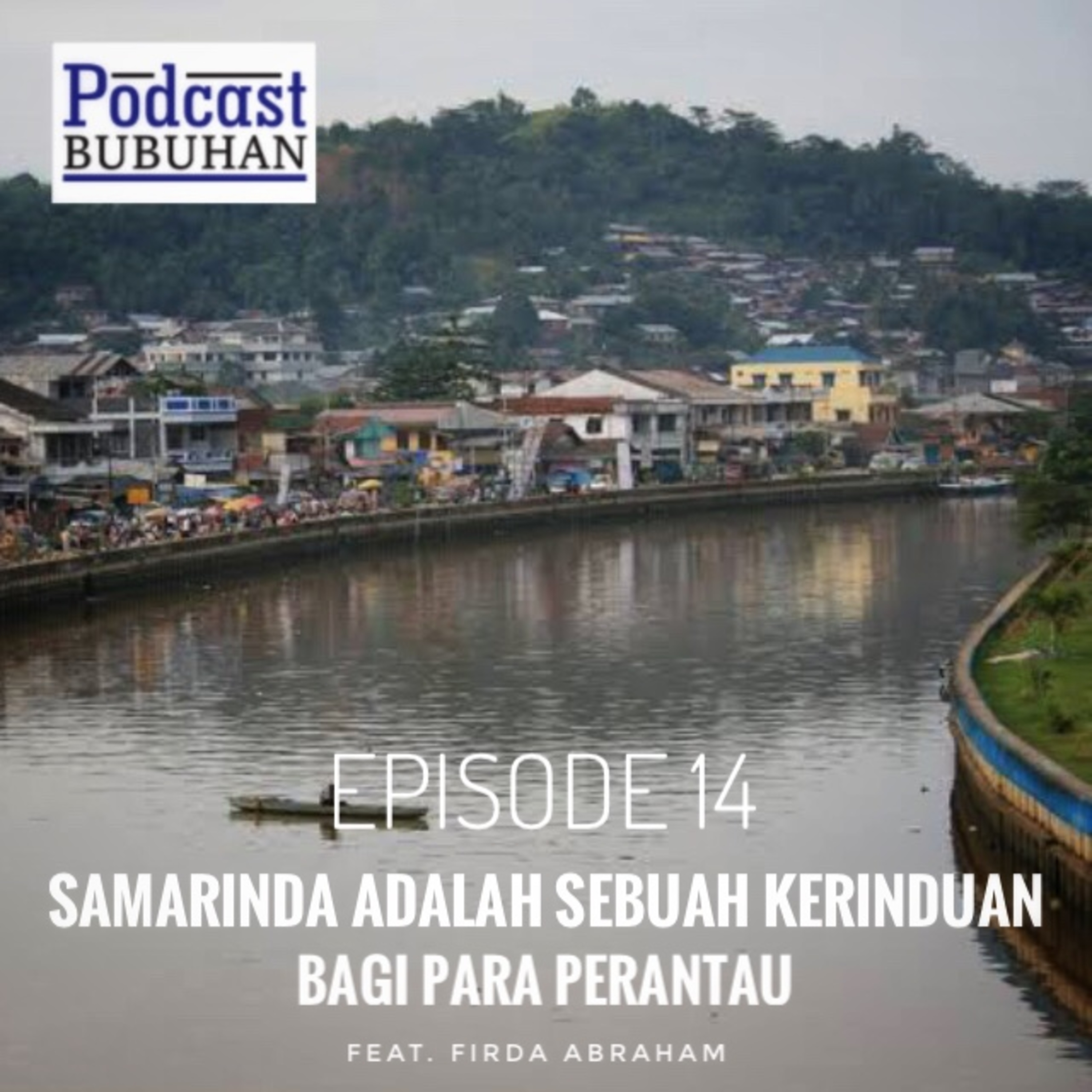 Podcast Bubuhan by Angga Tripa