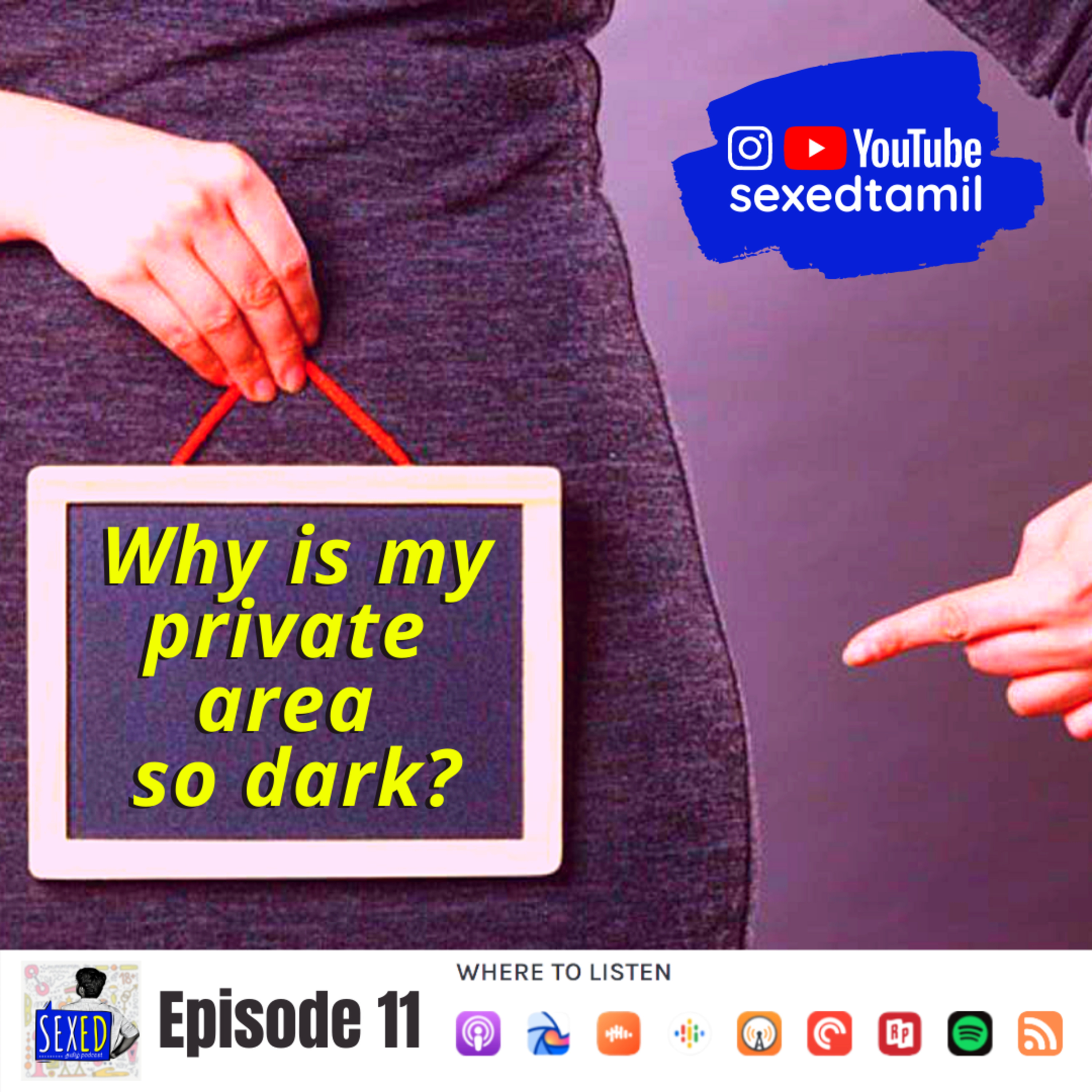 11. அந்த இடம் ஏன் கருப்பா இருக்கு? Darker Genital Parts Why ?