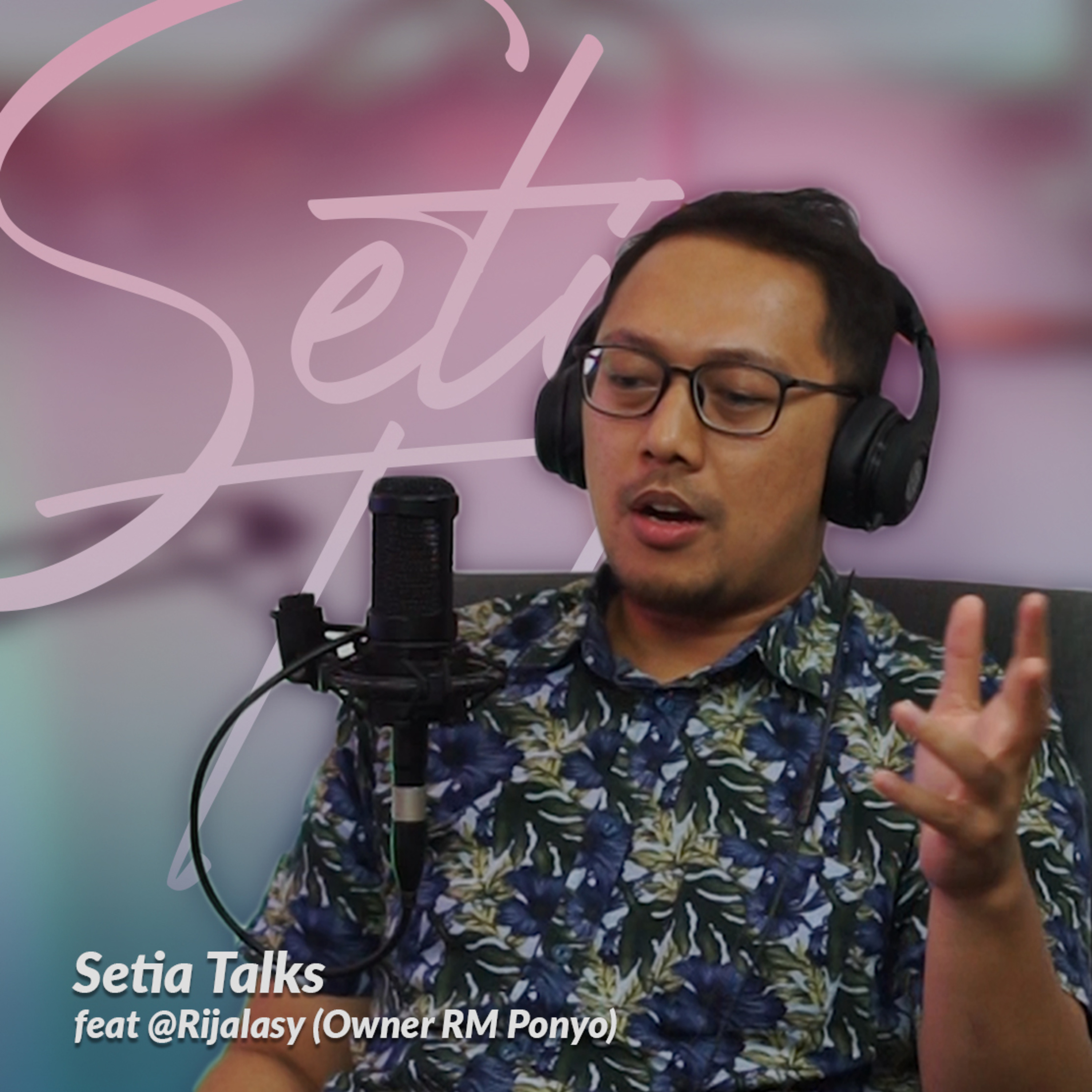 Setia Talks