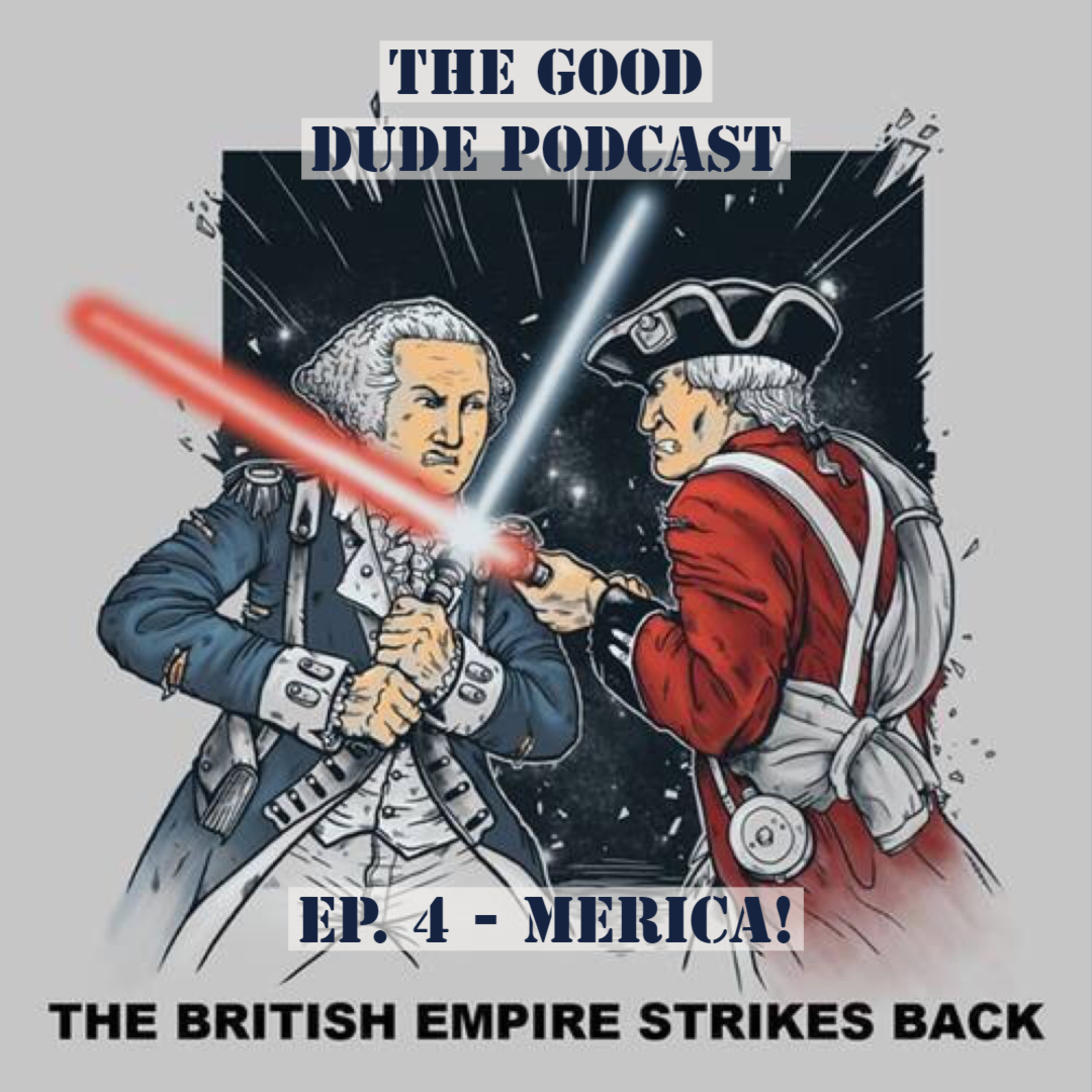 Ep 4 - Merica! episode artwork