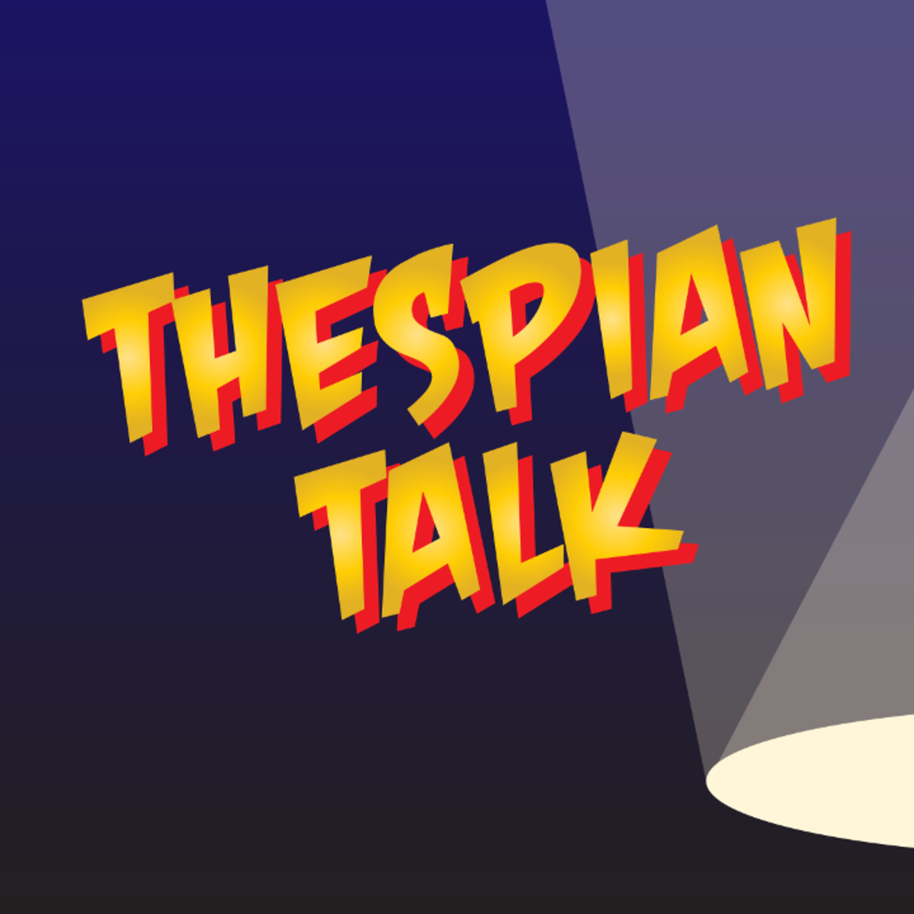Thespian Talk ENCORE - The Podcast World Is Changing