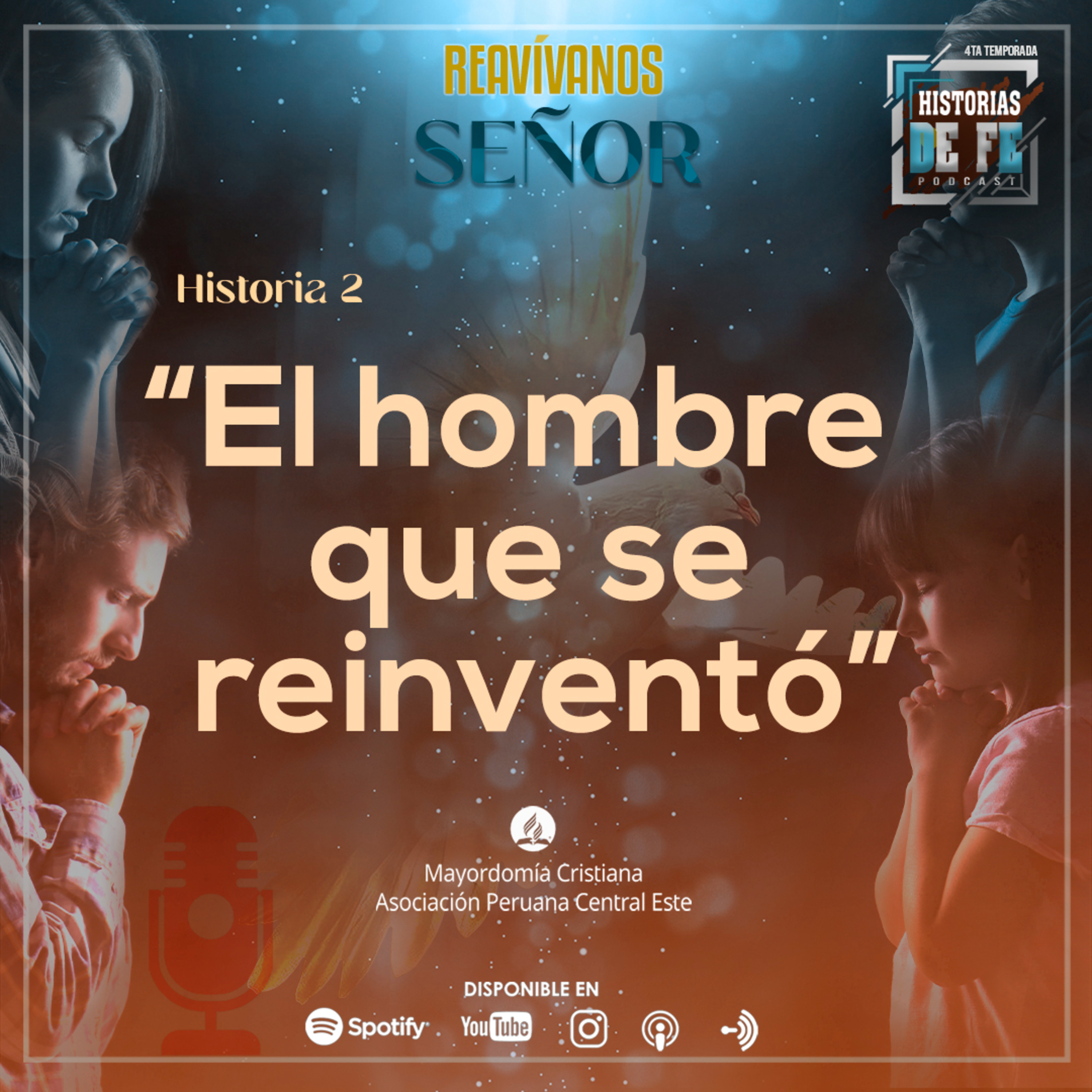 HISTORIA 2 "EL HOMBRE QUE SE REINVENTÓ" episode artwork