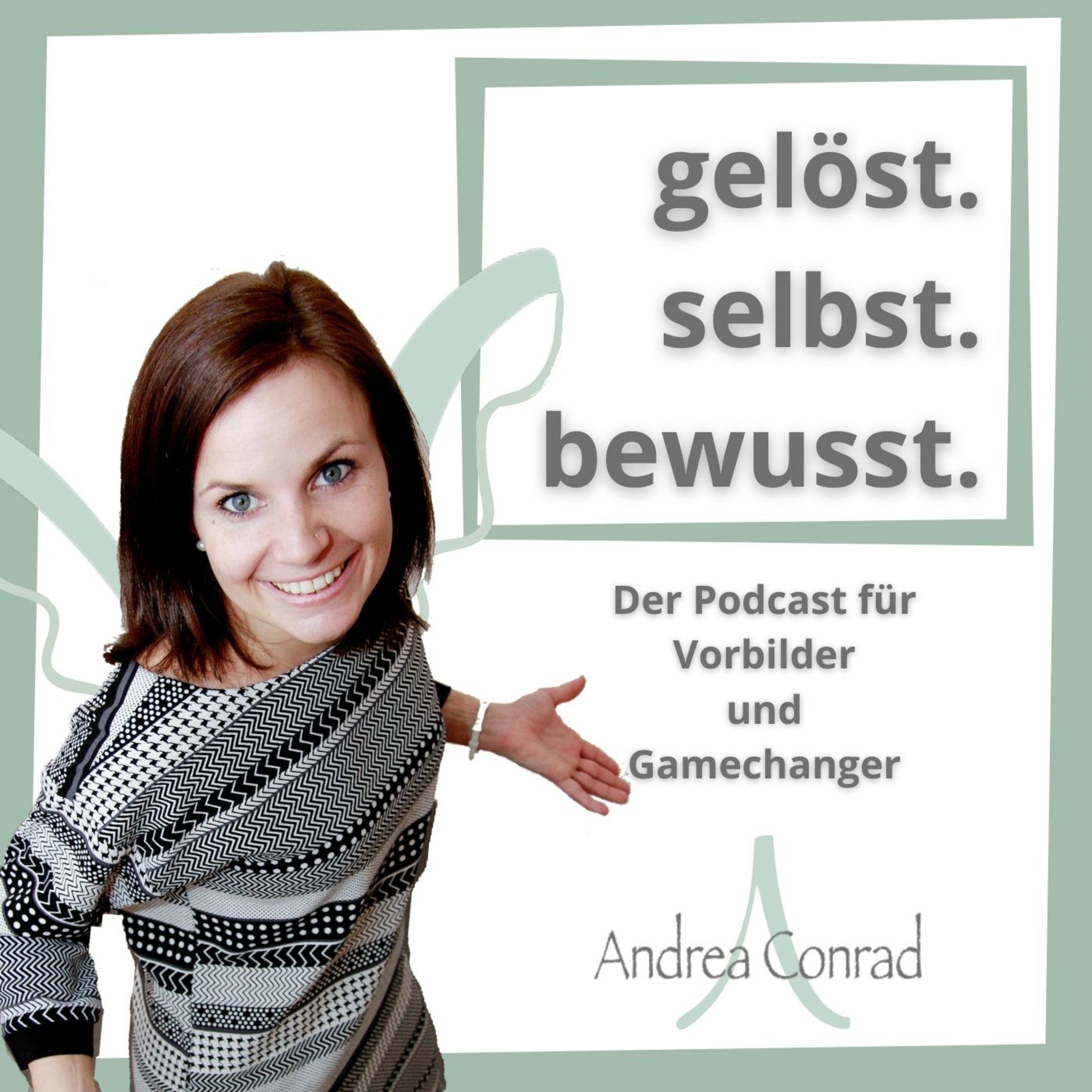 gelöst.selbst.bewusst.