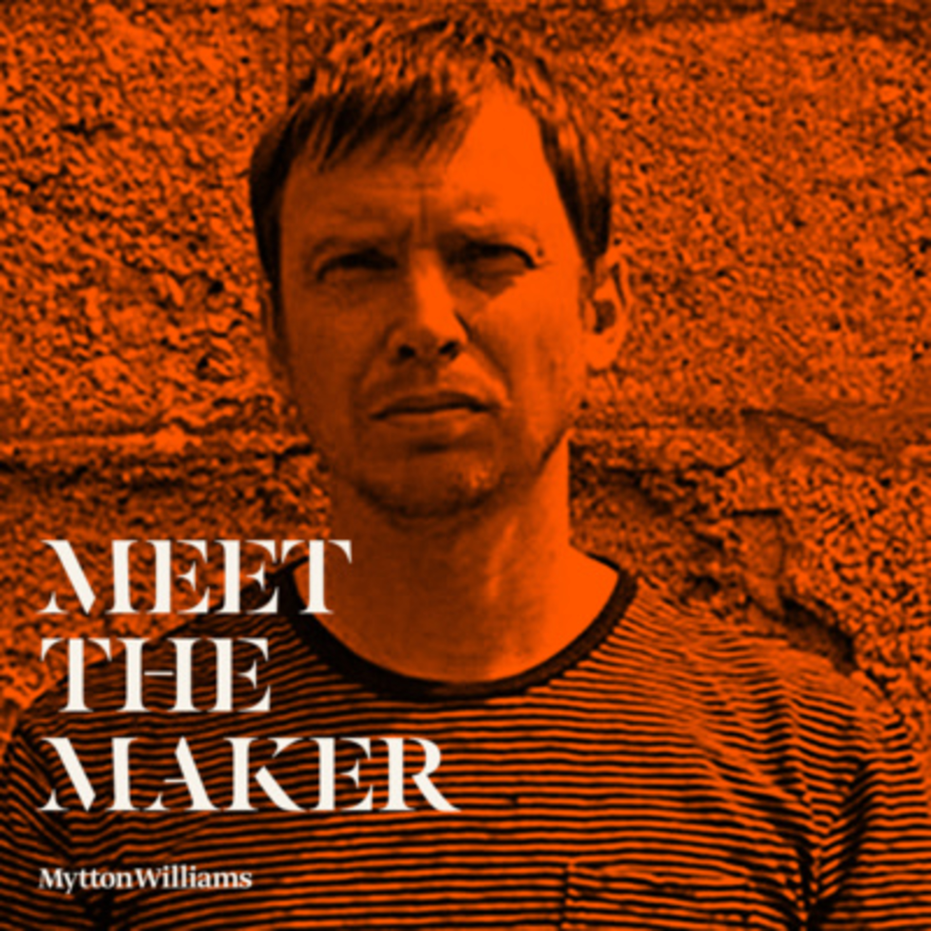 Meet the Maker