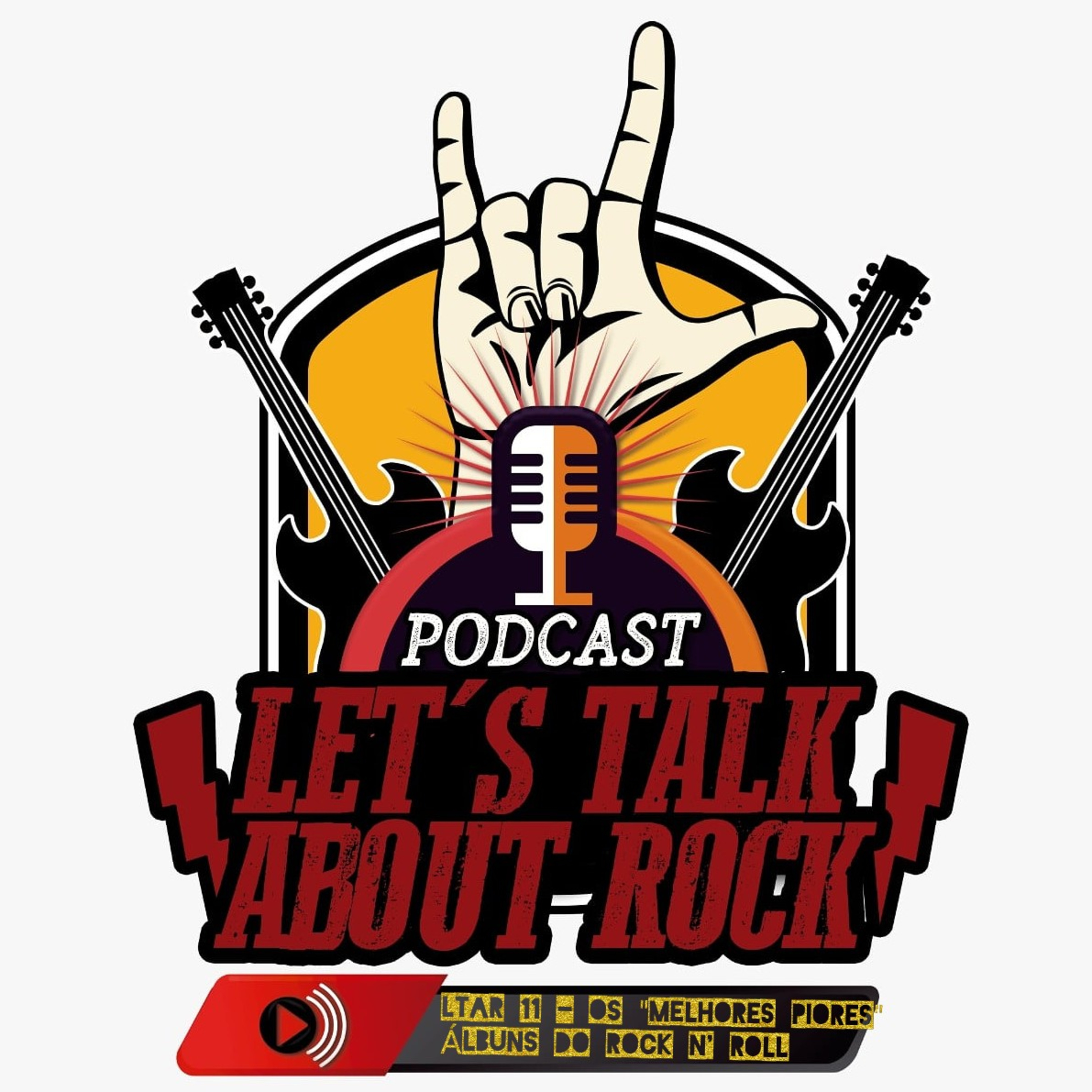 Podcast - Let\'s Talk About Rock