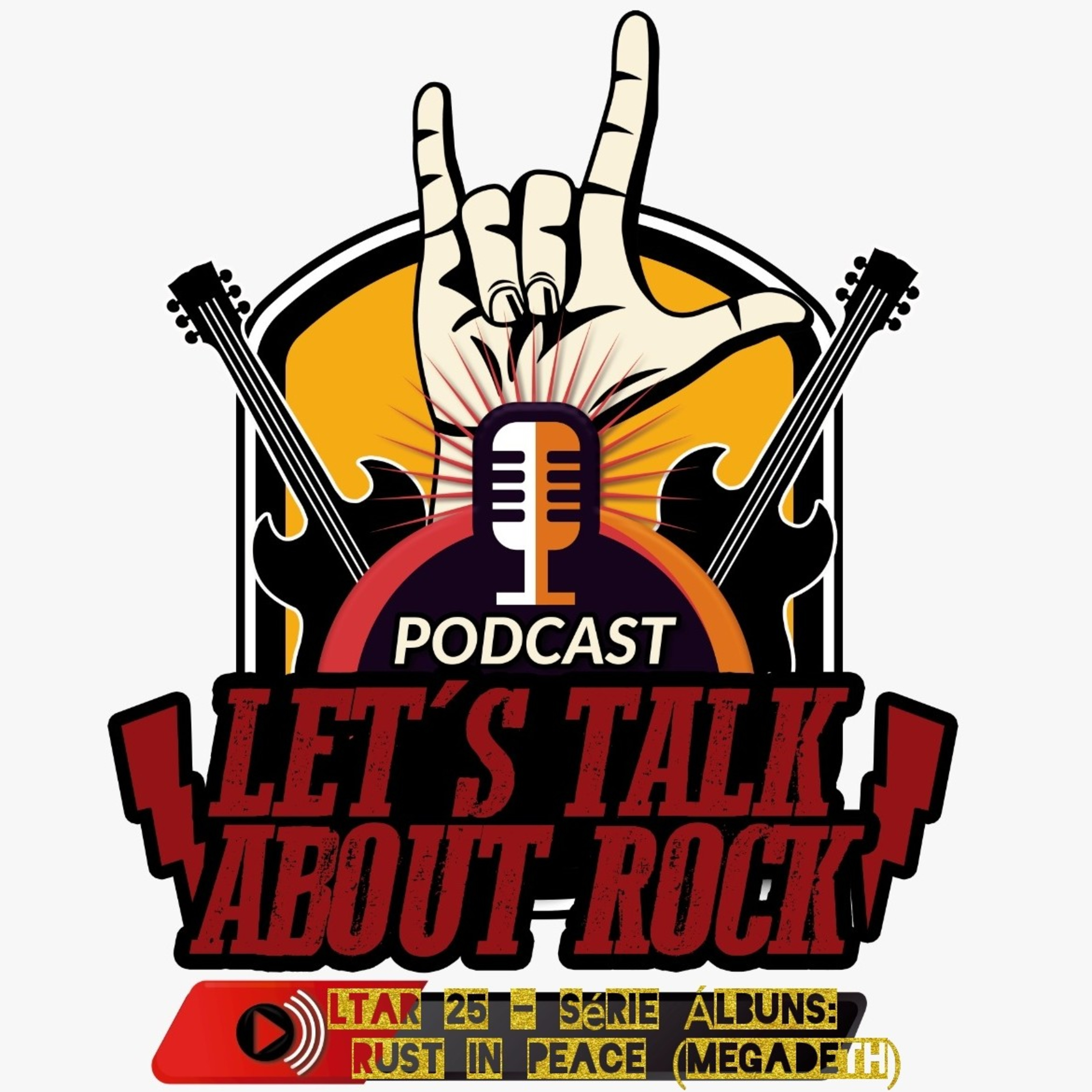 Podcast - Let\'s Talk About Rock