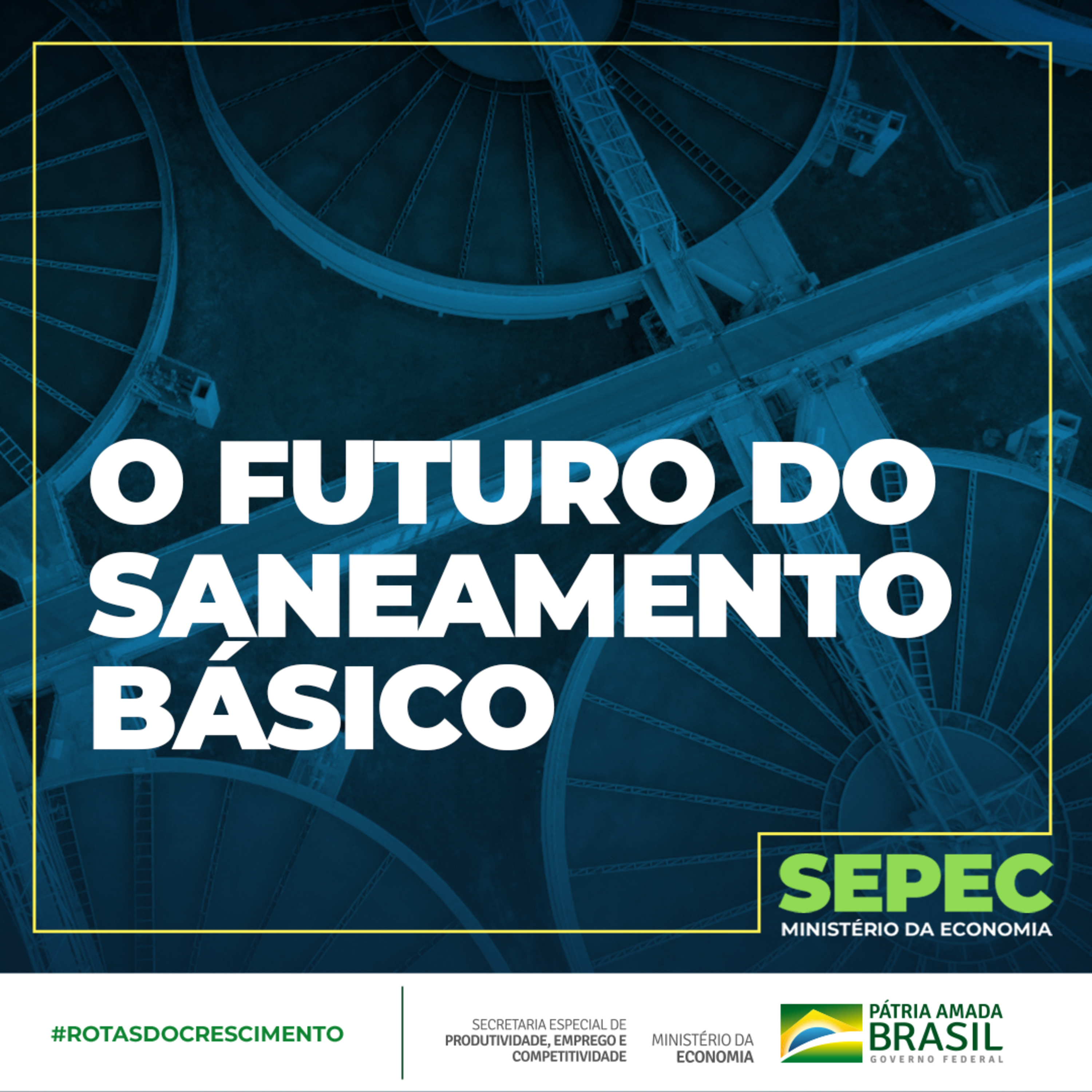 O Futuro do Saneamento Básico
