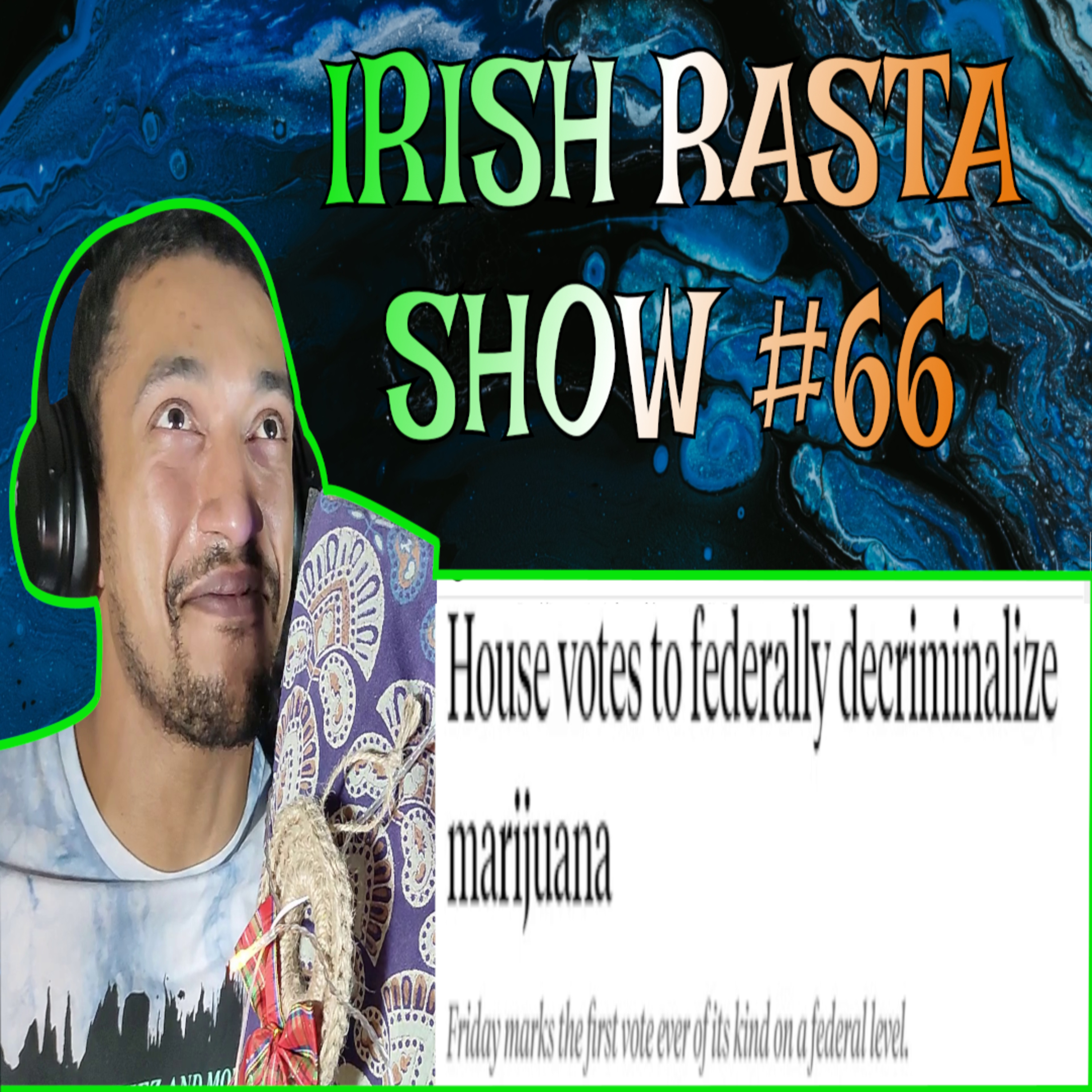 The Irish Rasta Show
