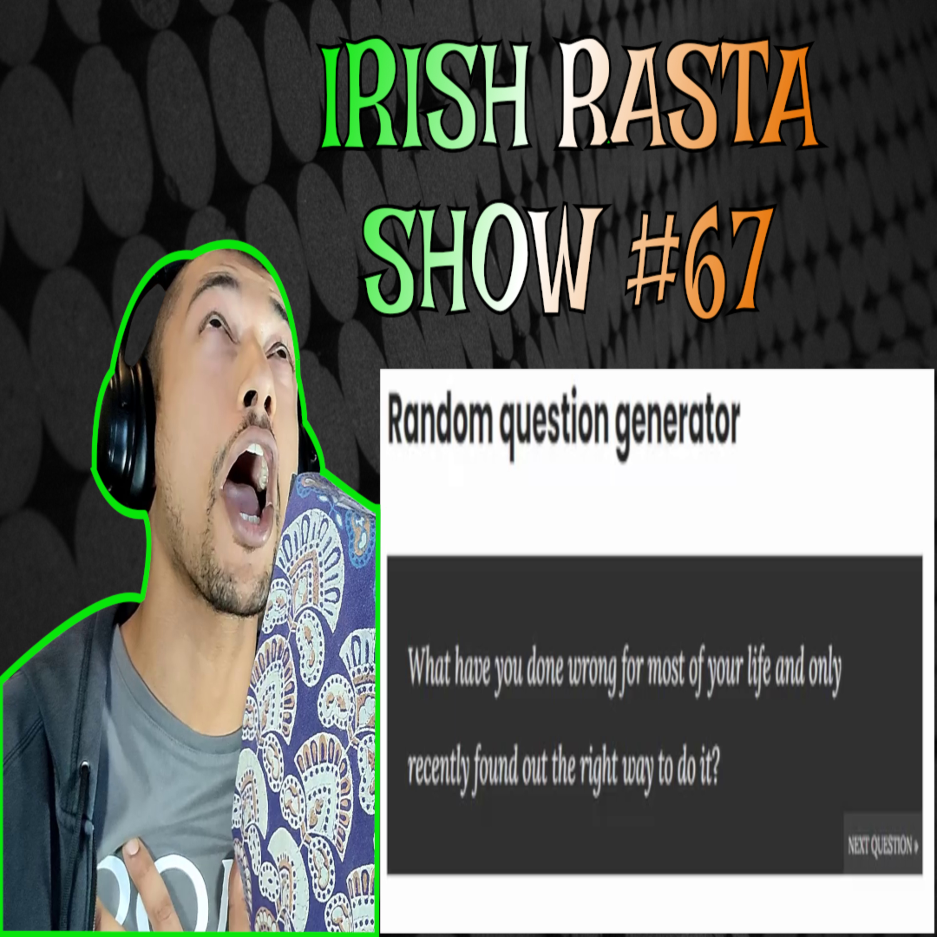 The Irish Rasta Show