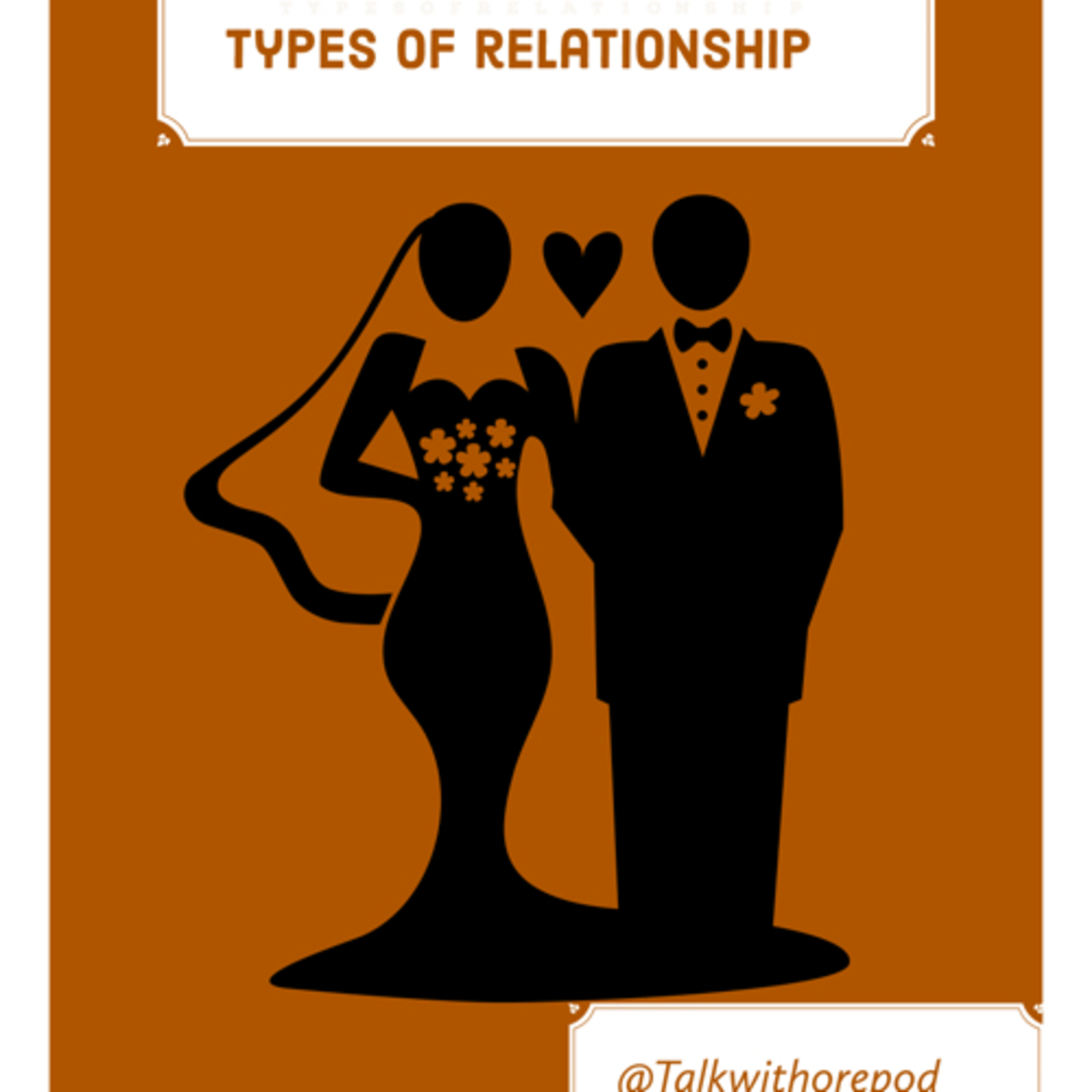Episode 18- Types of relationship episode artwork