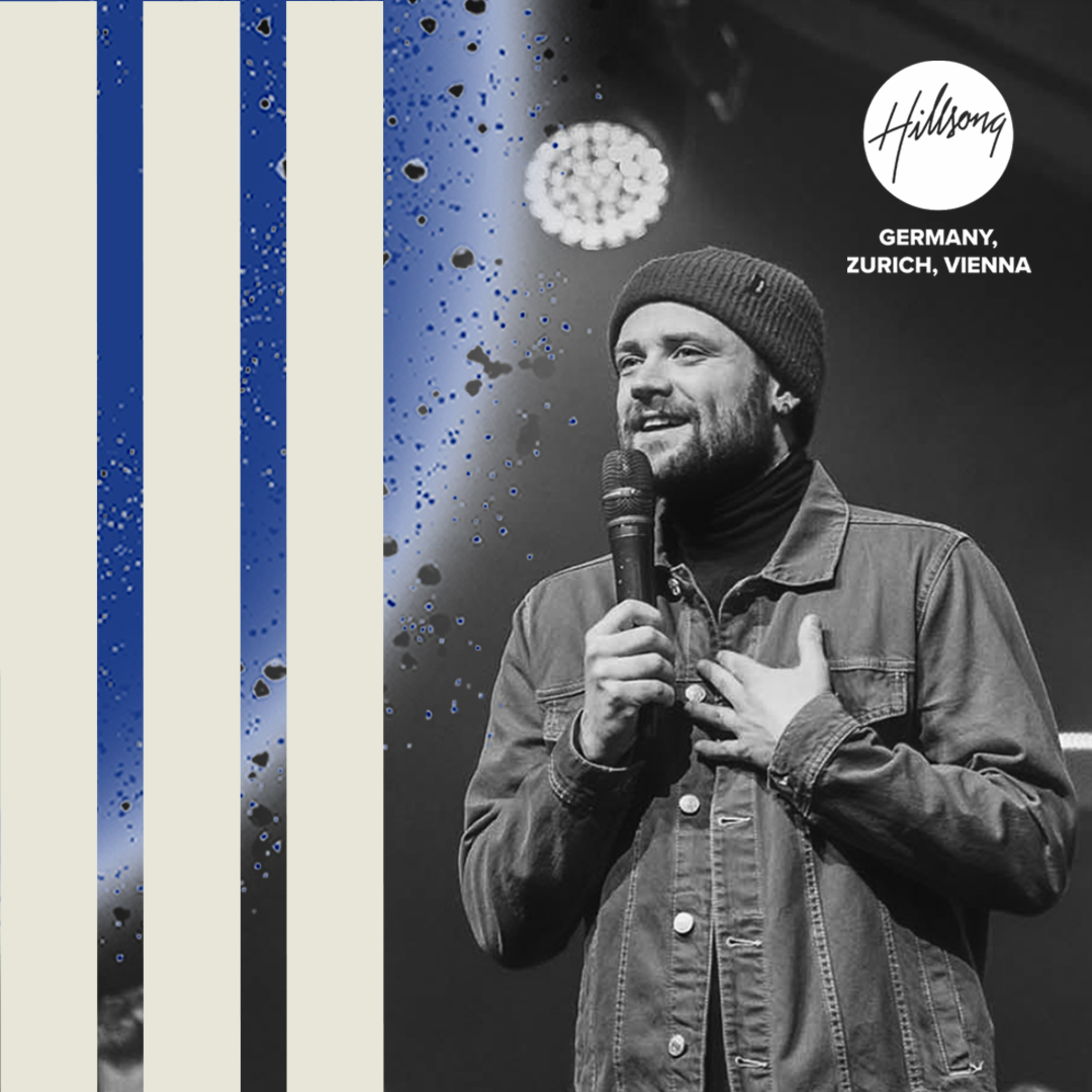 Hillsong Church Germany, Zurich, Vienna