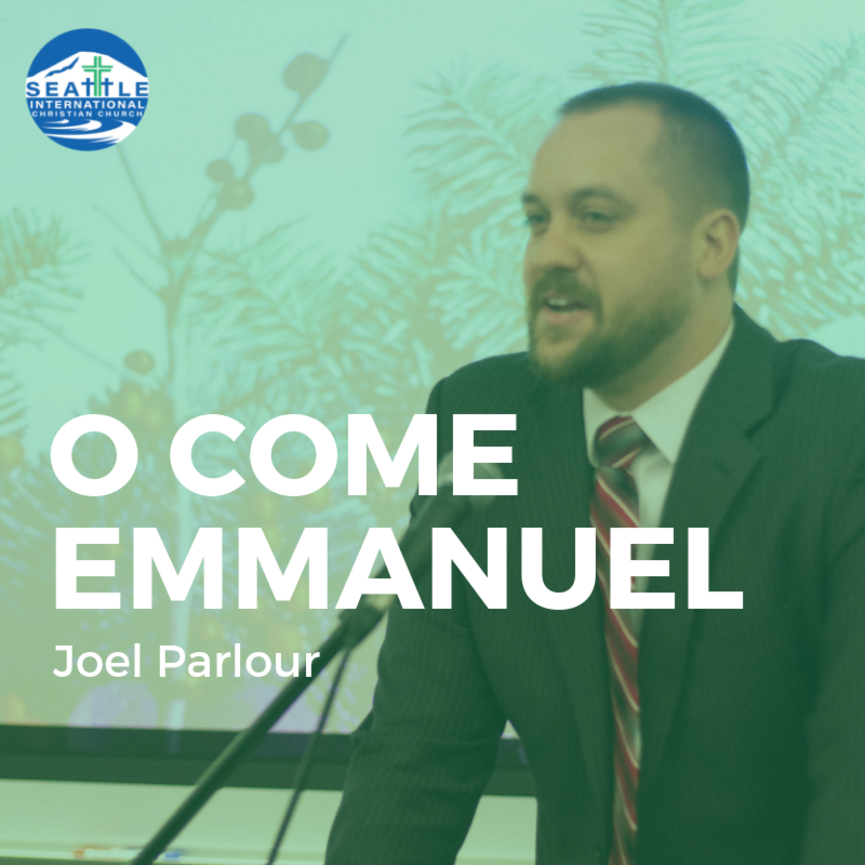 O Come Emmanuel | Joel Parlour episode artwork