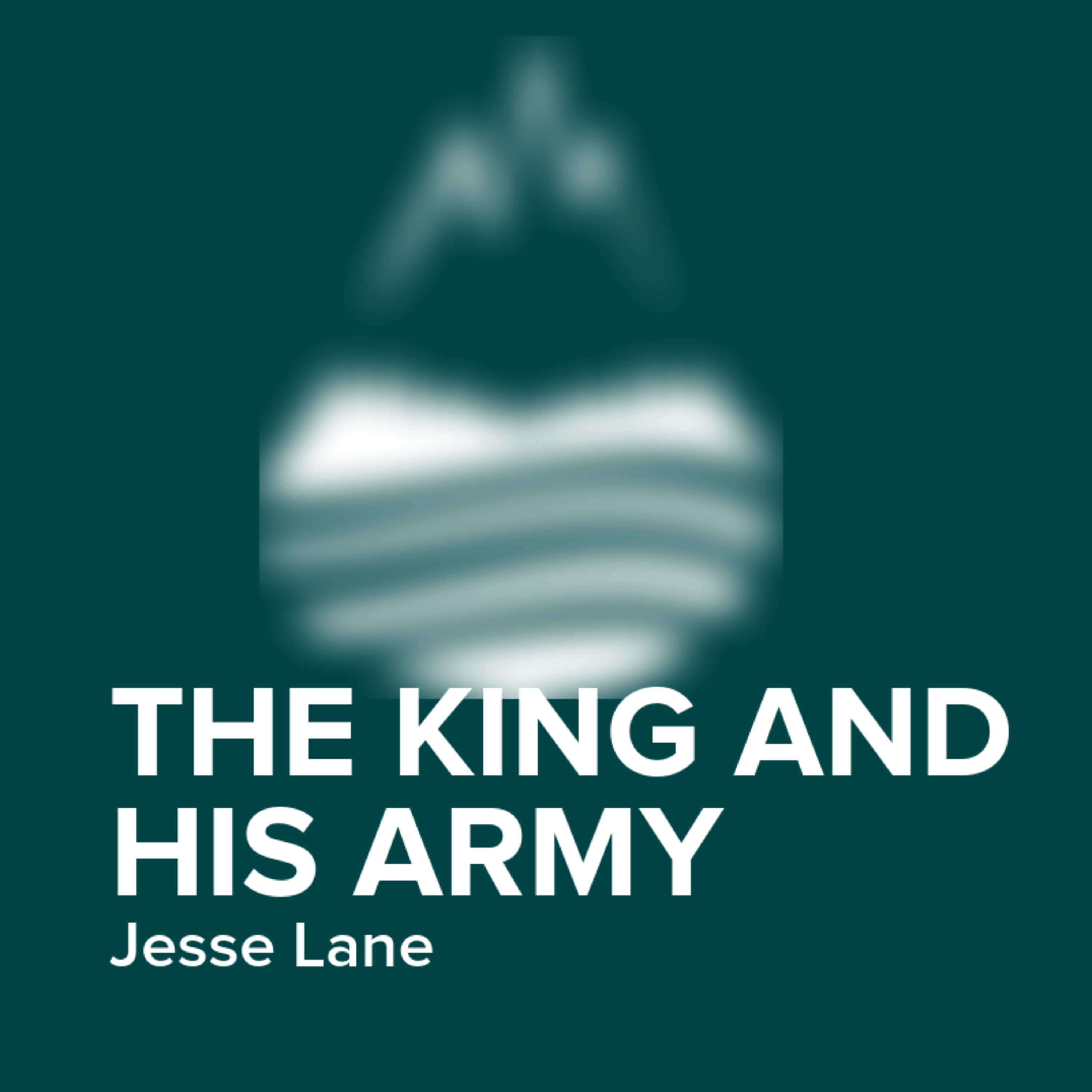 The King And His Army | Jesse Lane episode artwork