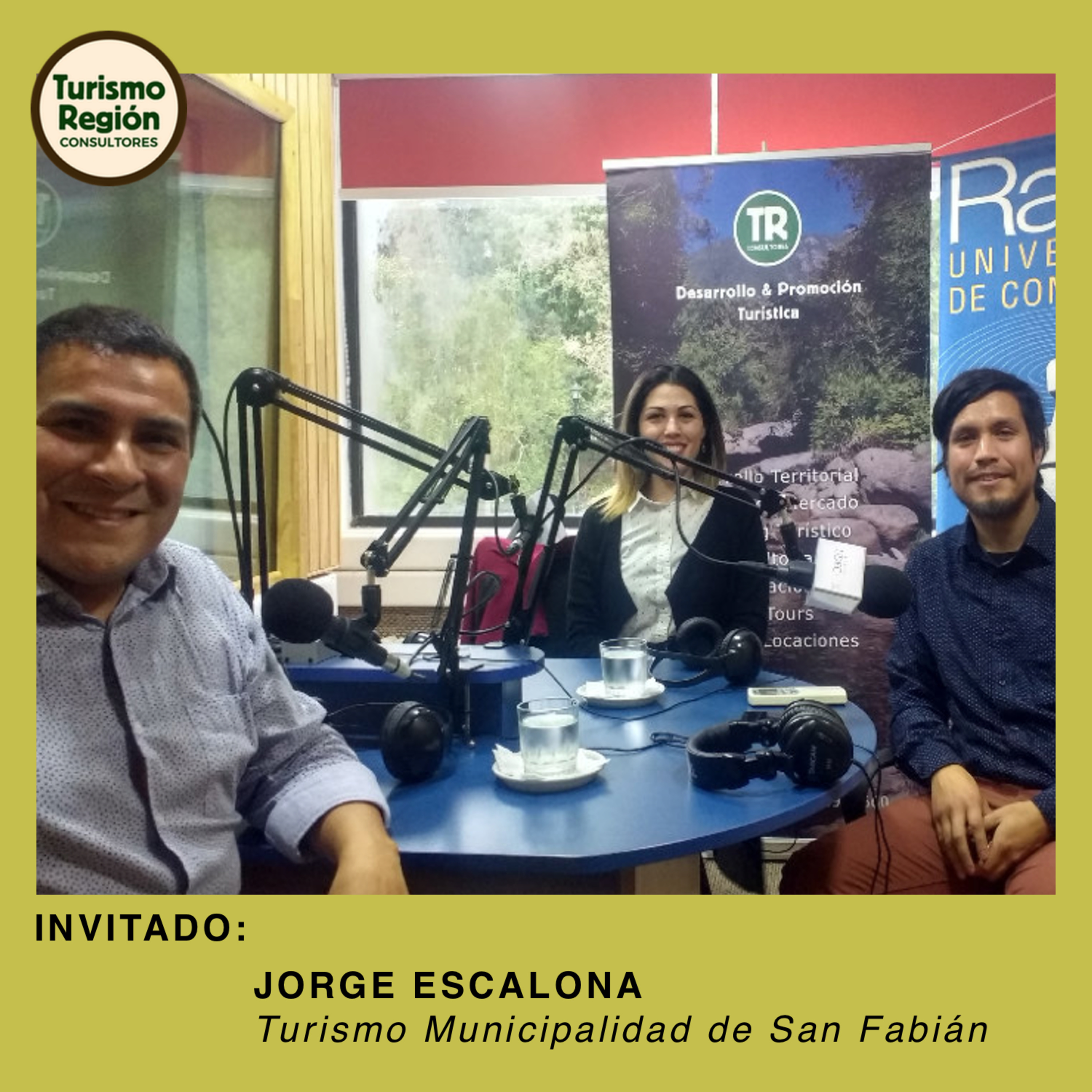 Invitado: Jorge Escalona - Turismo Municipalidad San Fabián - Ñuble