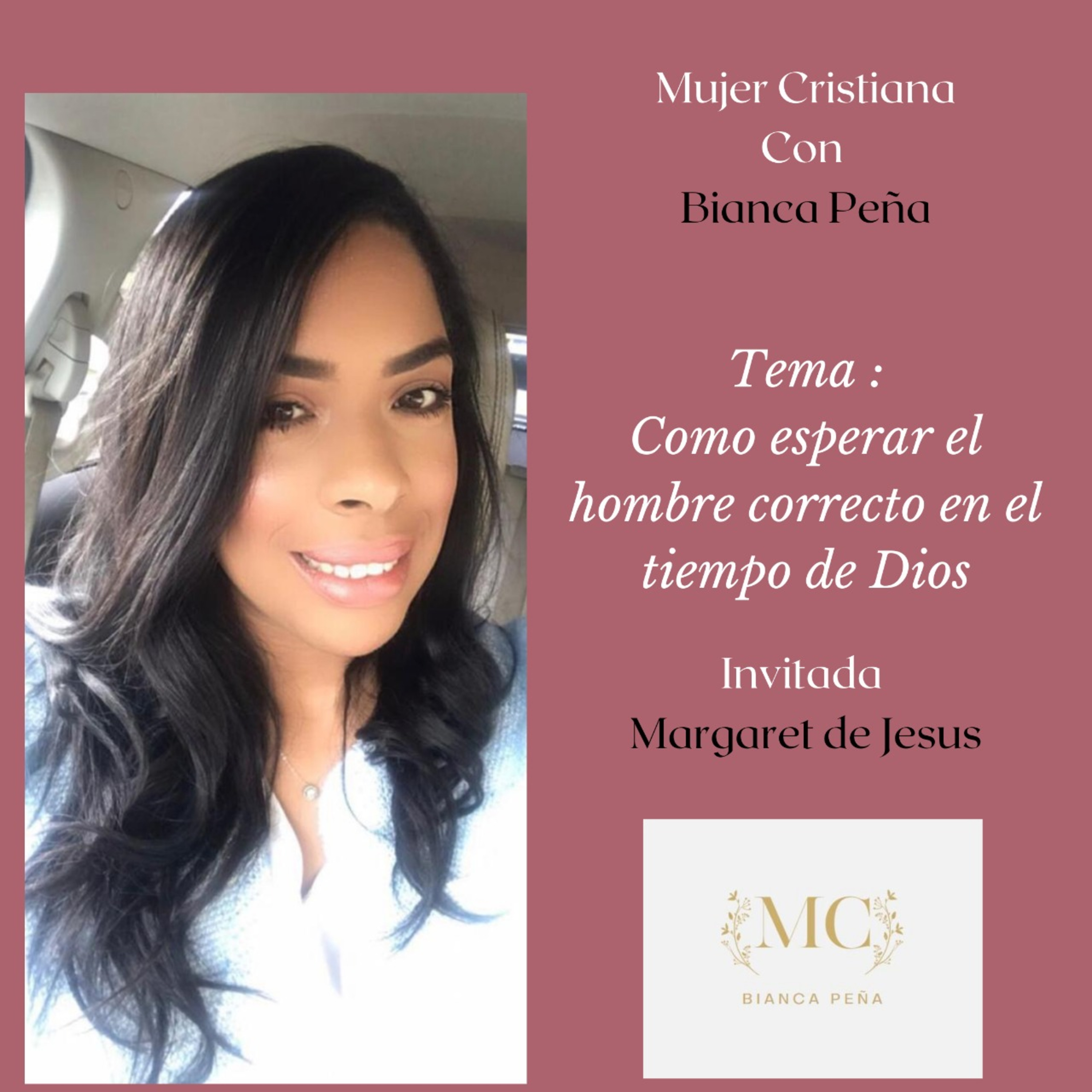 Mujer Cristiana con Bianca Peña