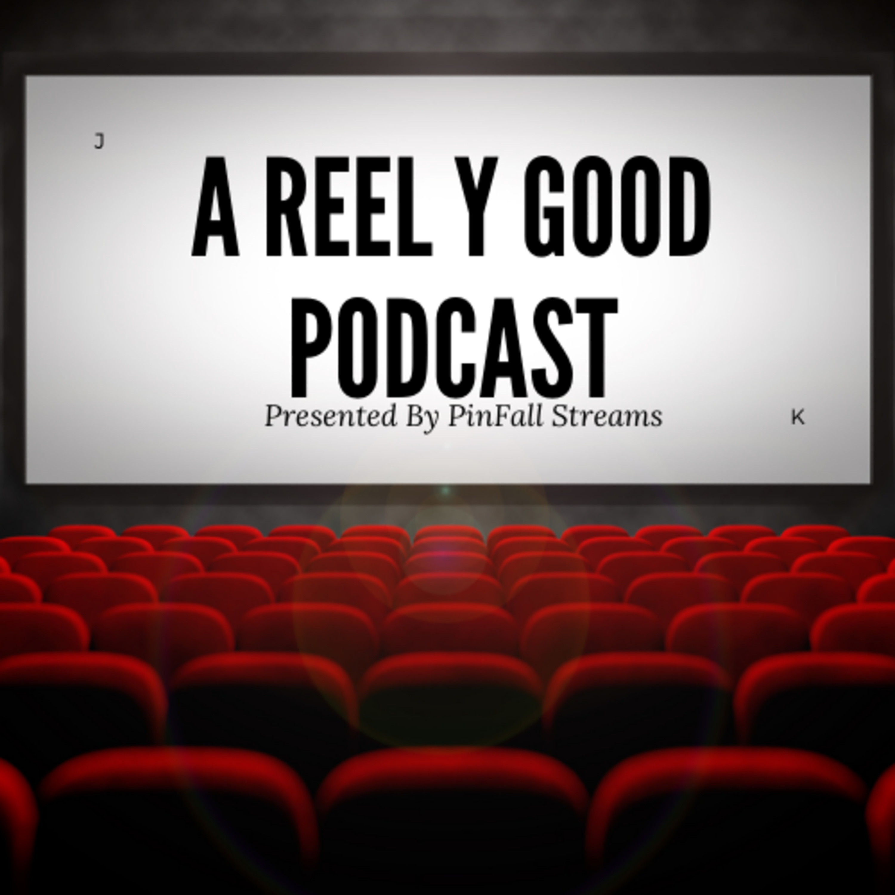 A Reel-Y Good Podcast Ep 2 episode artwork