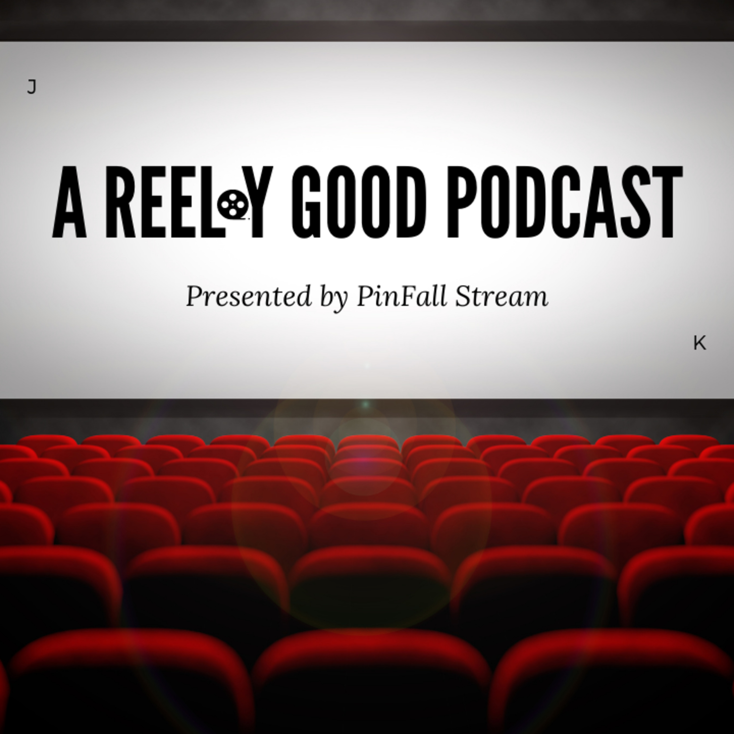 A Reel-y Good Podcast episode artwork