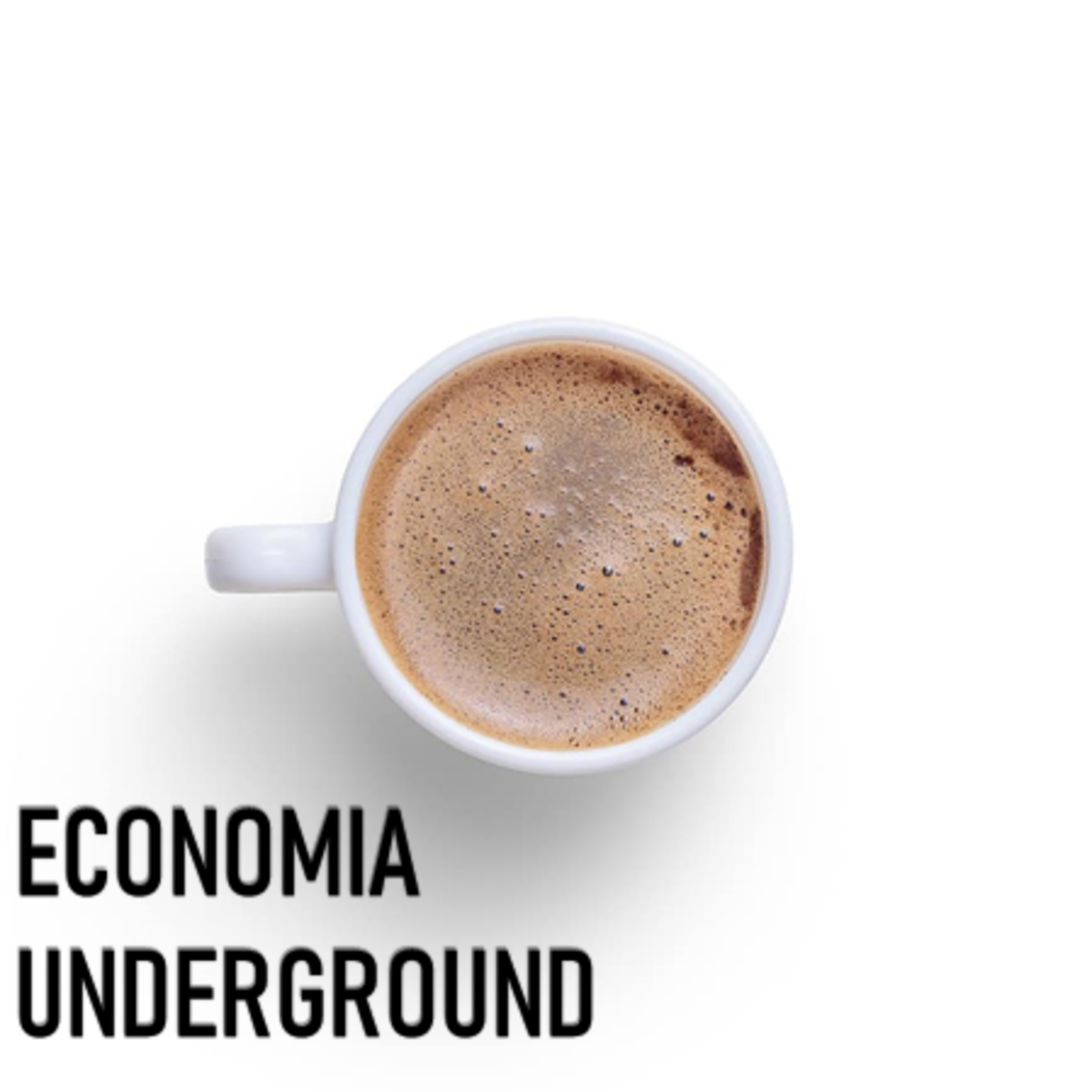 Economia Underground Podcast