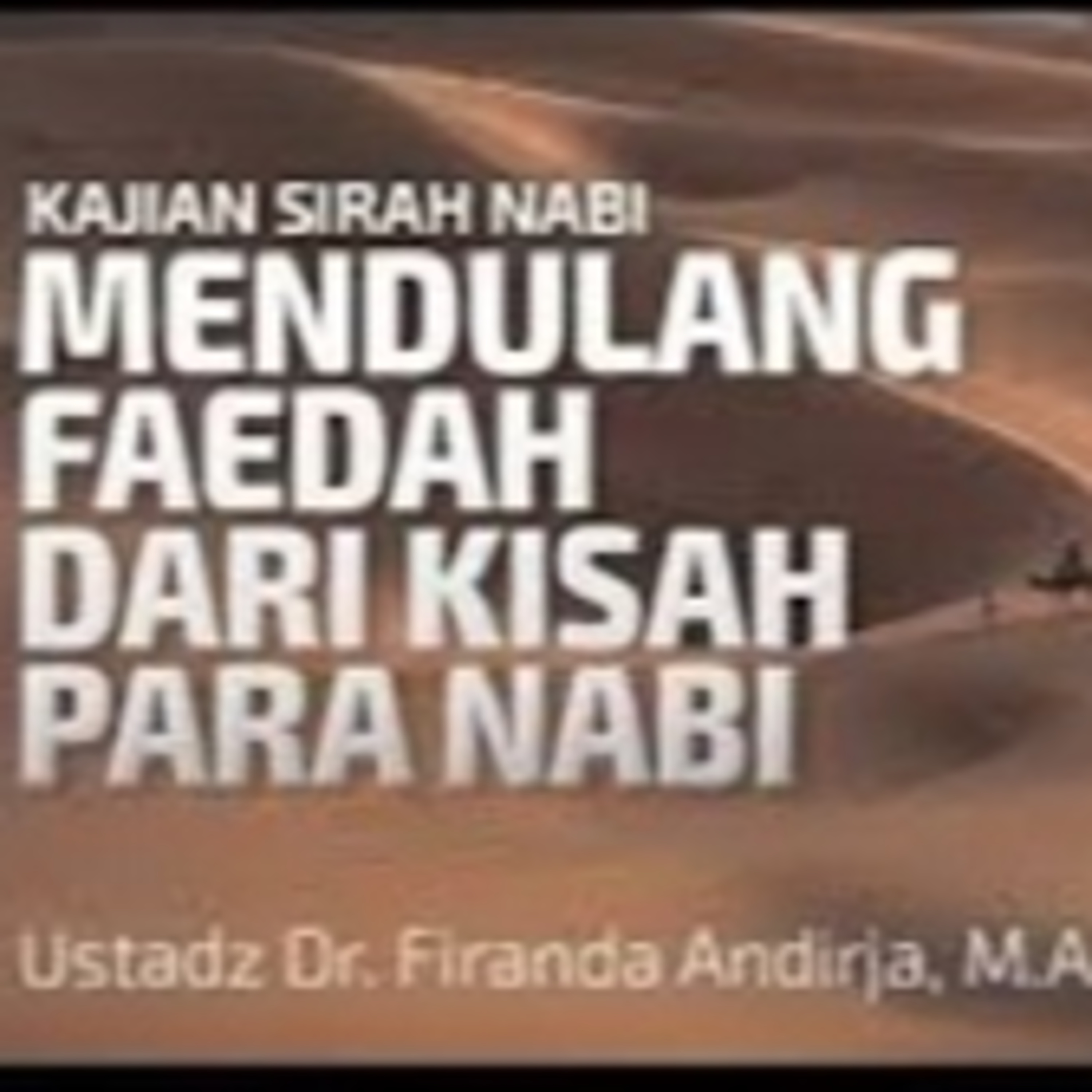 Mendulang Faedah Dari Kisah Para Nabi episode artwork