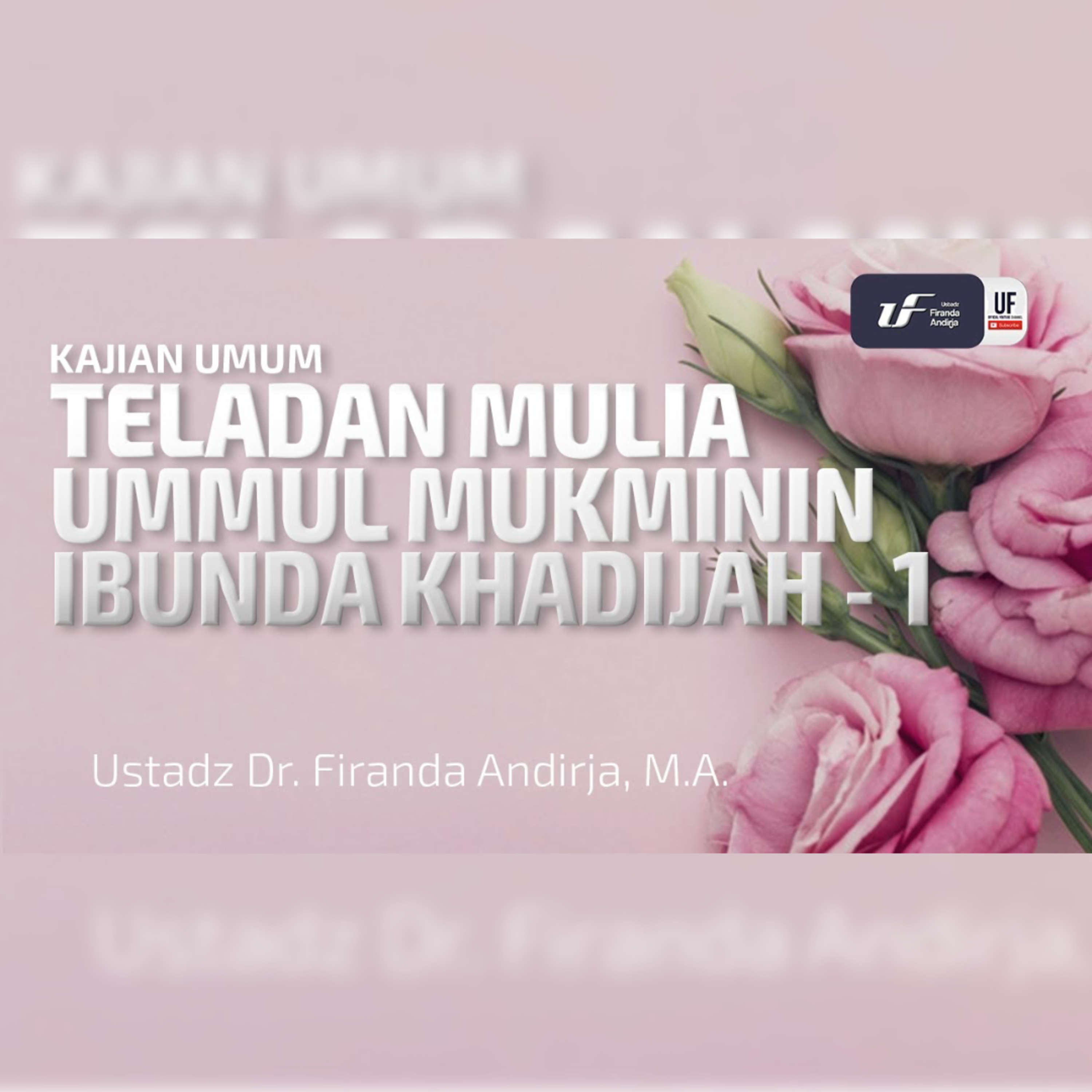 Teladan Mulia Ibunda Khadijah #1 episode artwork