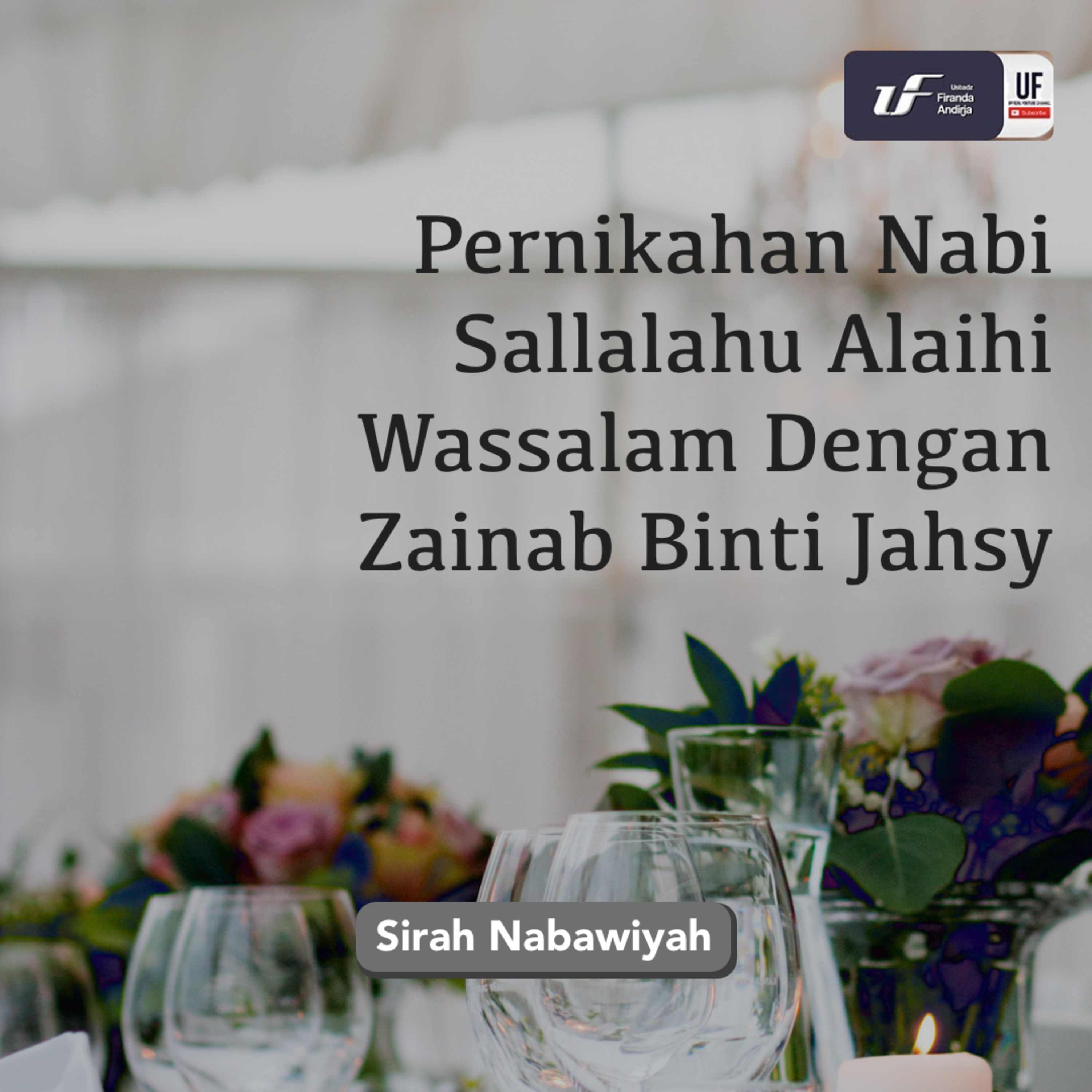 Pernikahan Nabi Sallalahu Alaihi Wassalam Dengan Zainab Binti Jahsy episode artwork