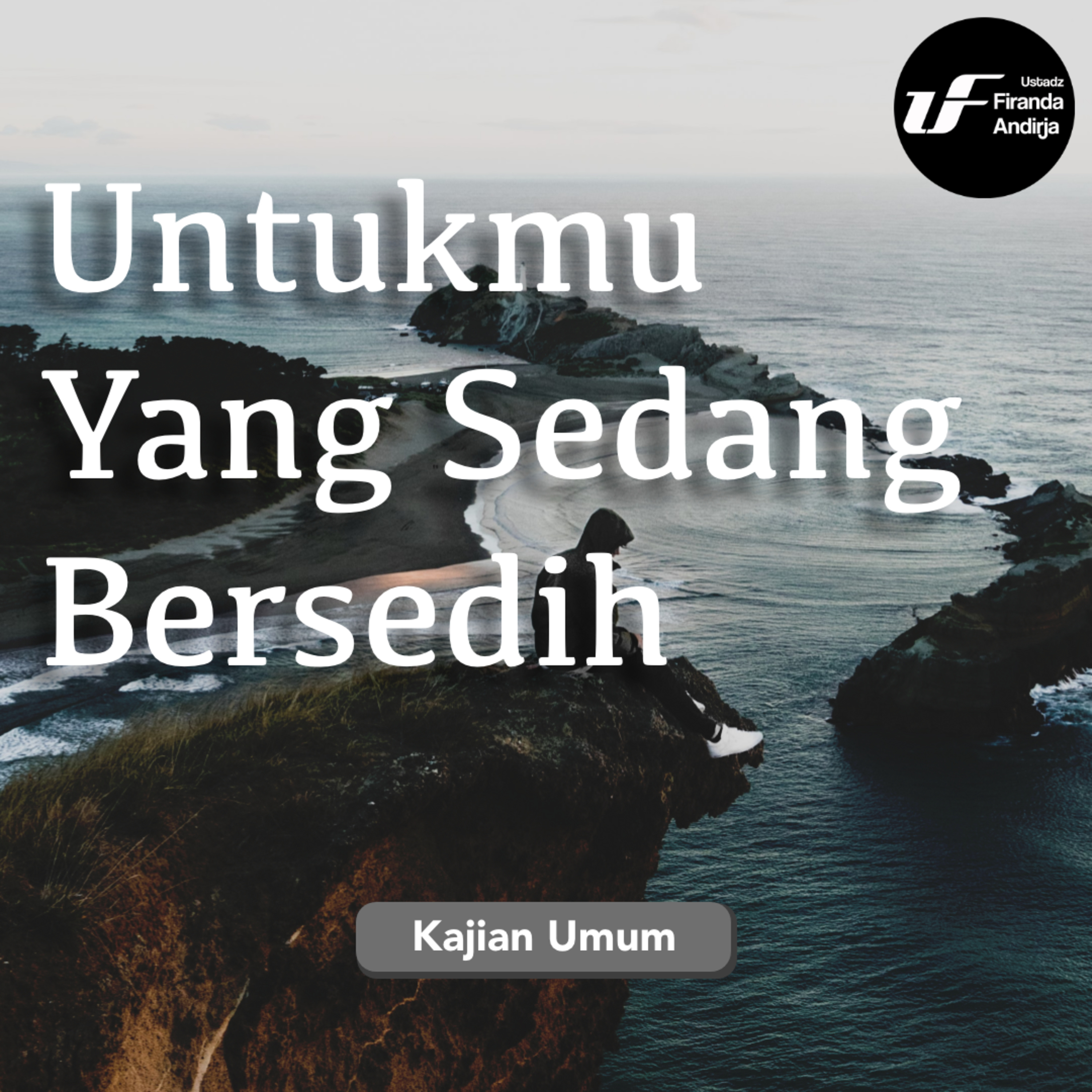 Untukmu Yang Sedang Bersedih episode artwork