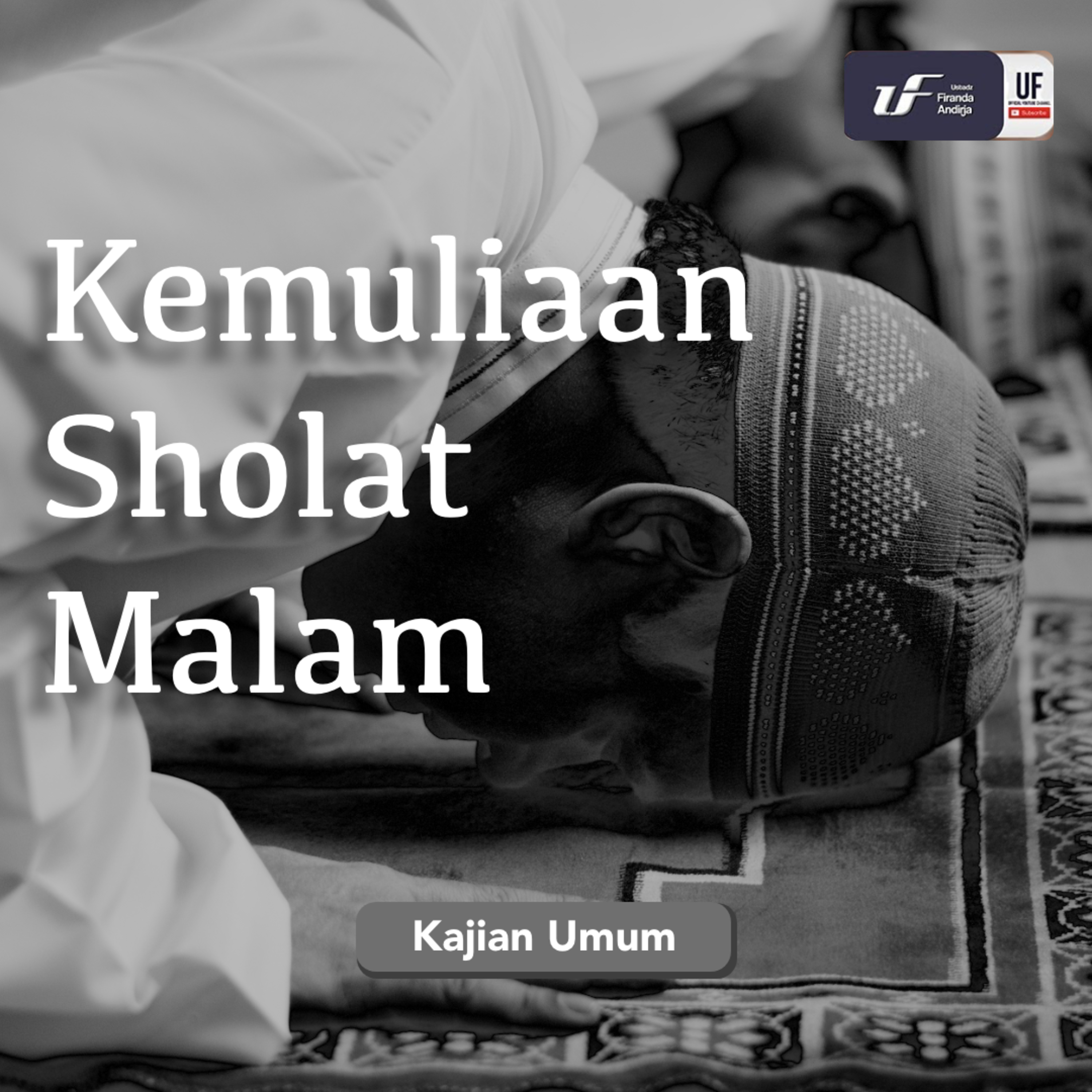 Kemuliaan Sholat Malam episode artwork