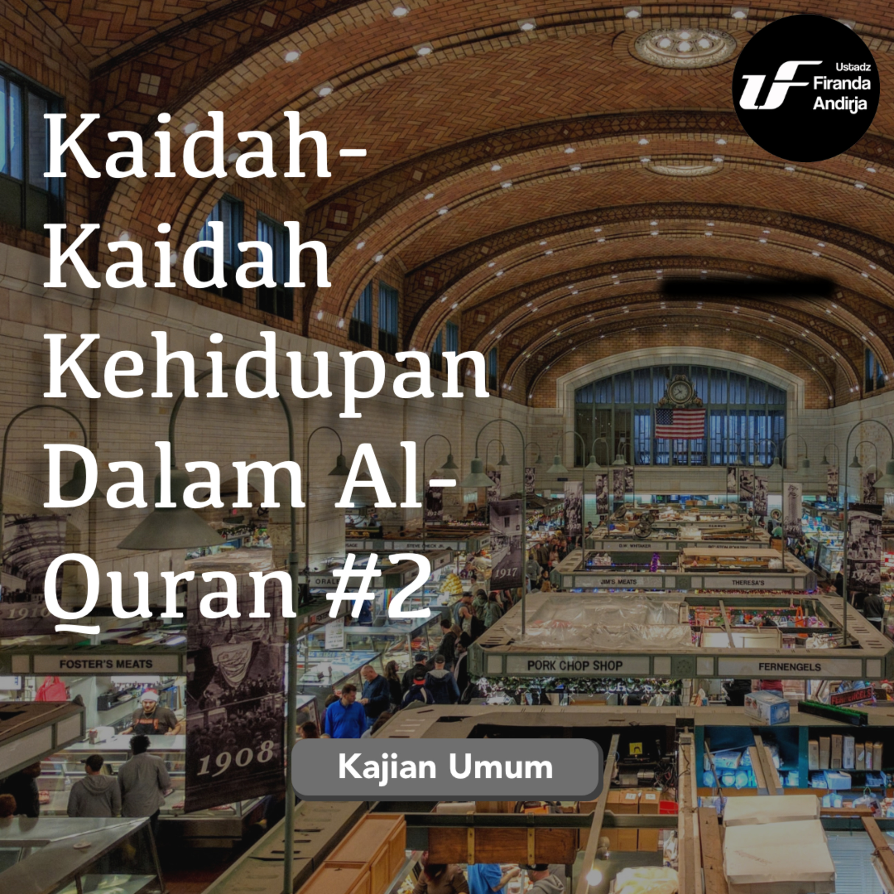 Kaidah-Kaidah Kehidupan Dalam Al-Quran #2 episode artwork