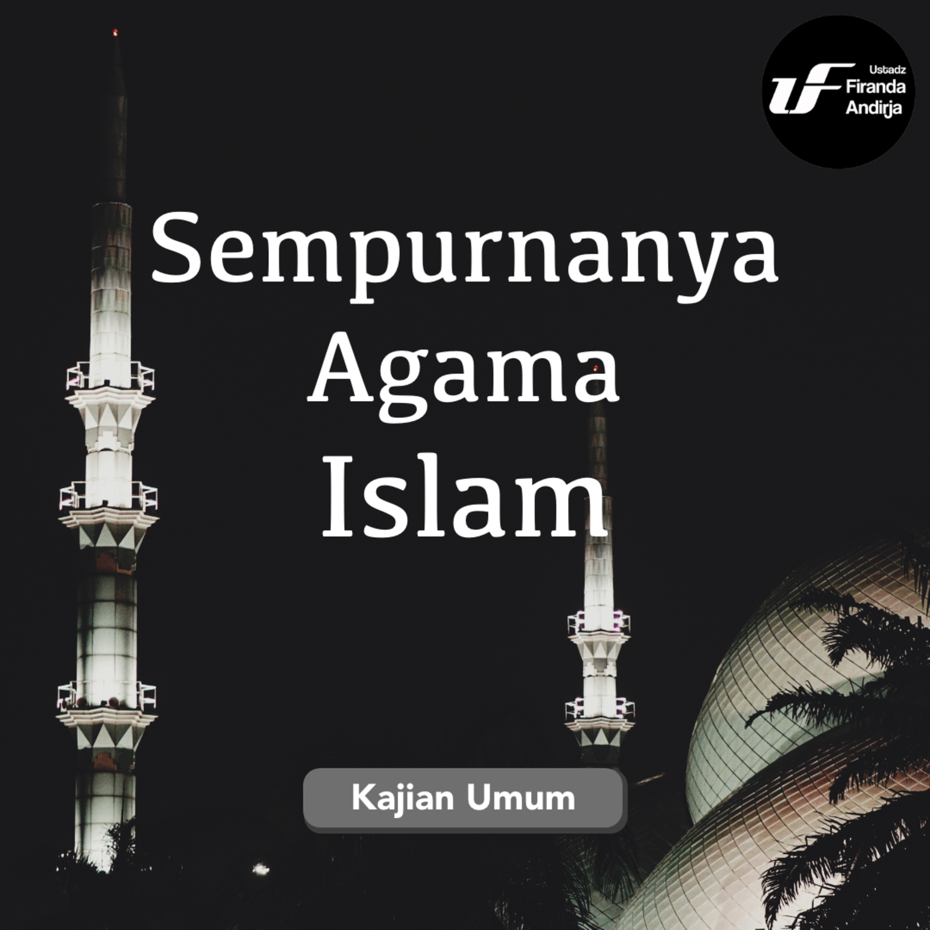 Sempurnanya Agama Islam episode artwork