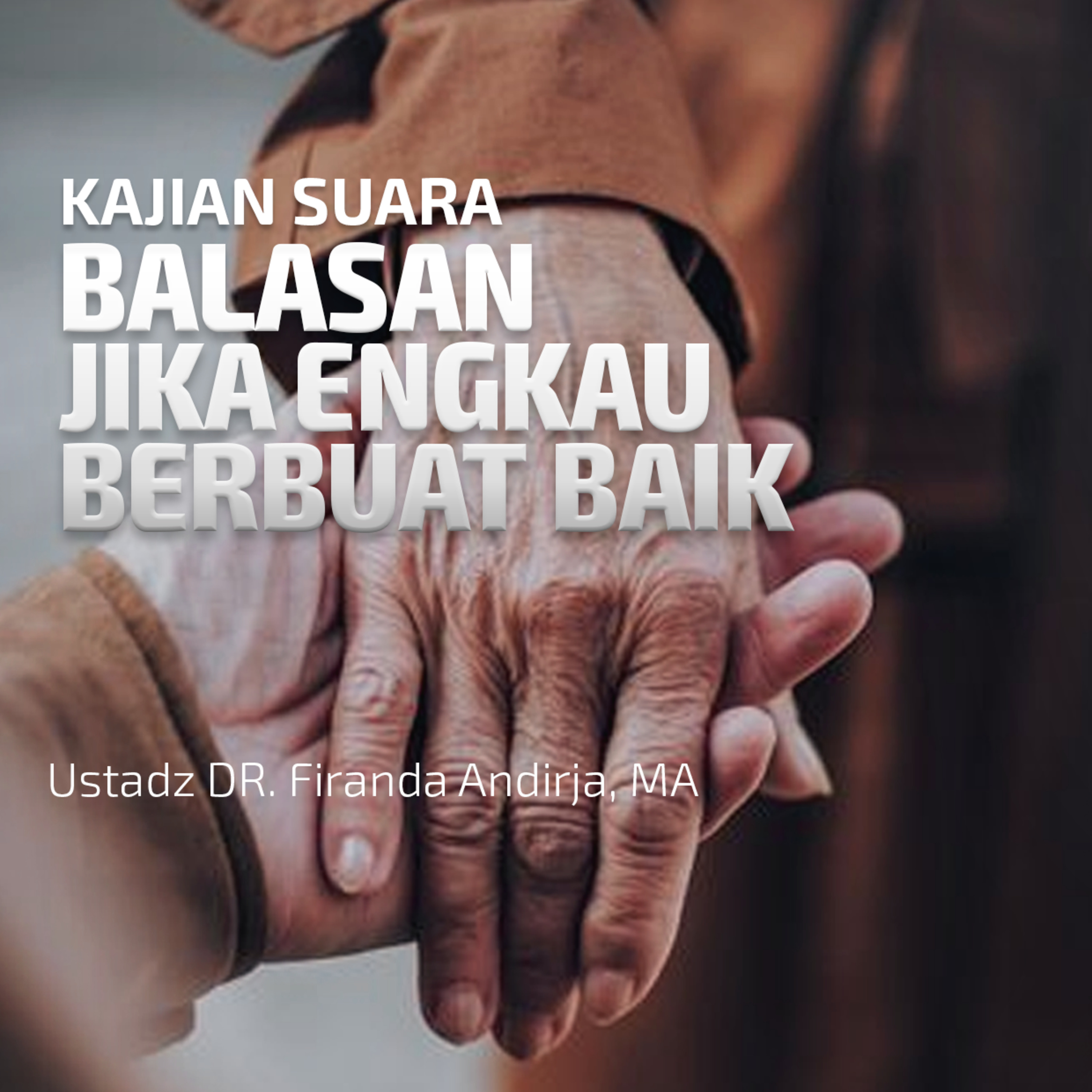 Balasan Jika Engkau Berbuat Baik  episode artwork