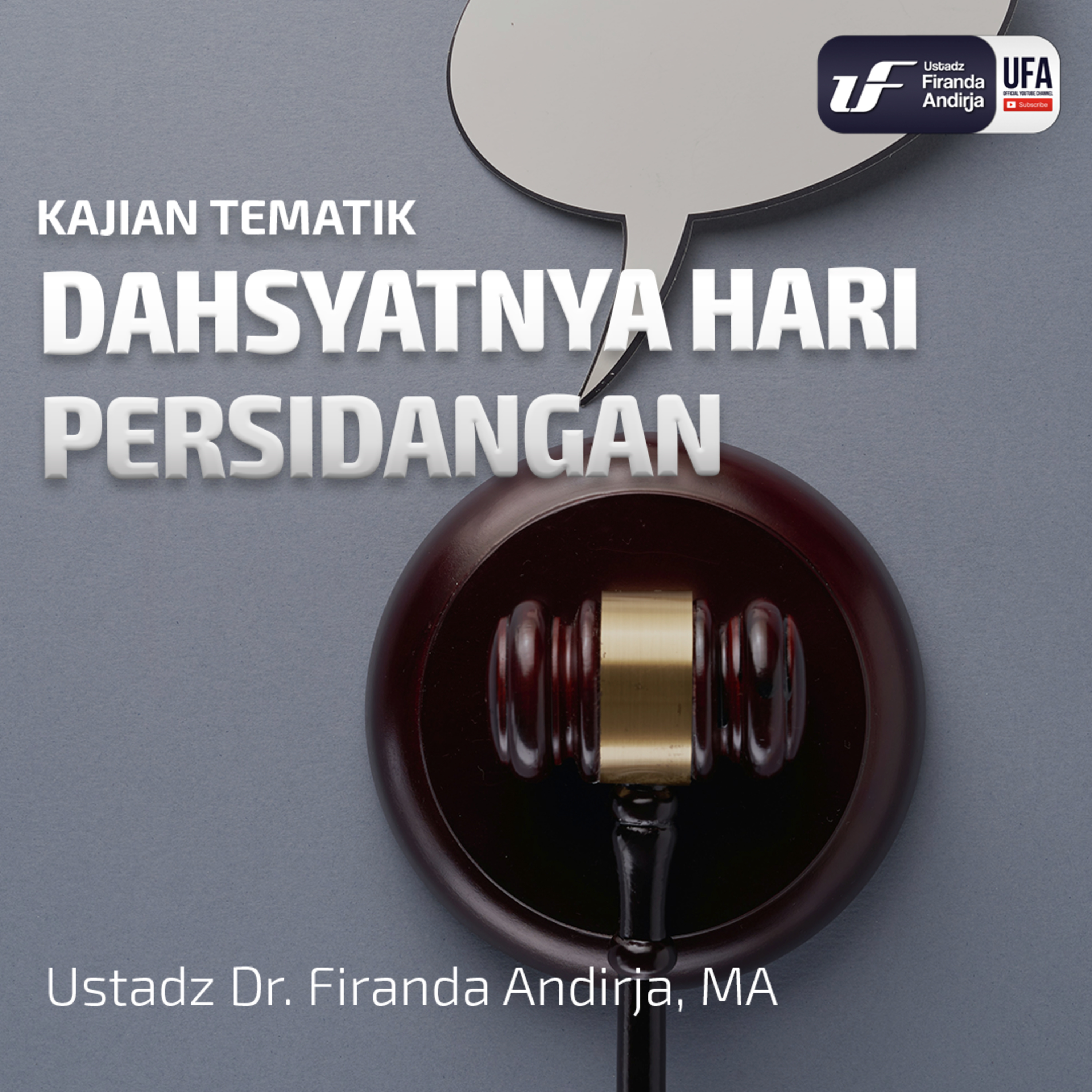 Dahsyatnya Hari Persidangan - Ustadz Dr. Firanda Andirja, M.A. episode artwork