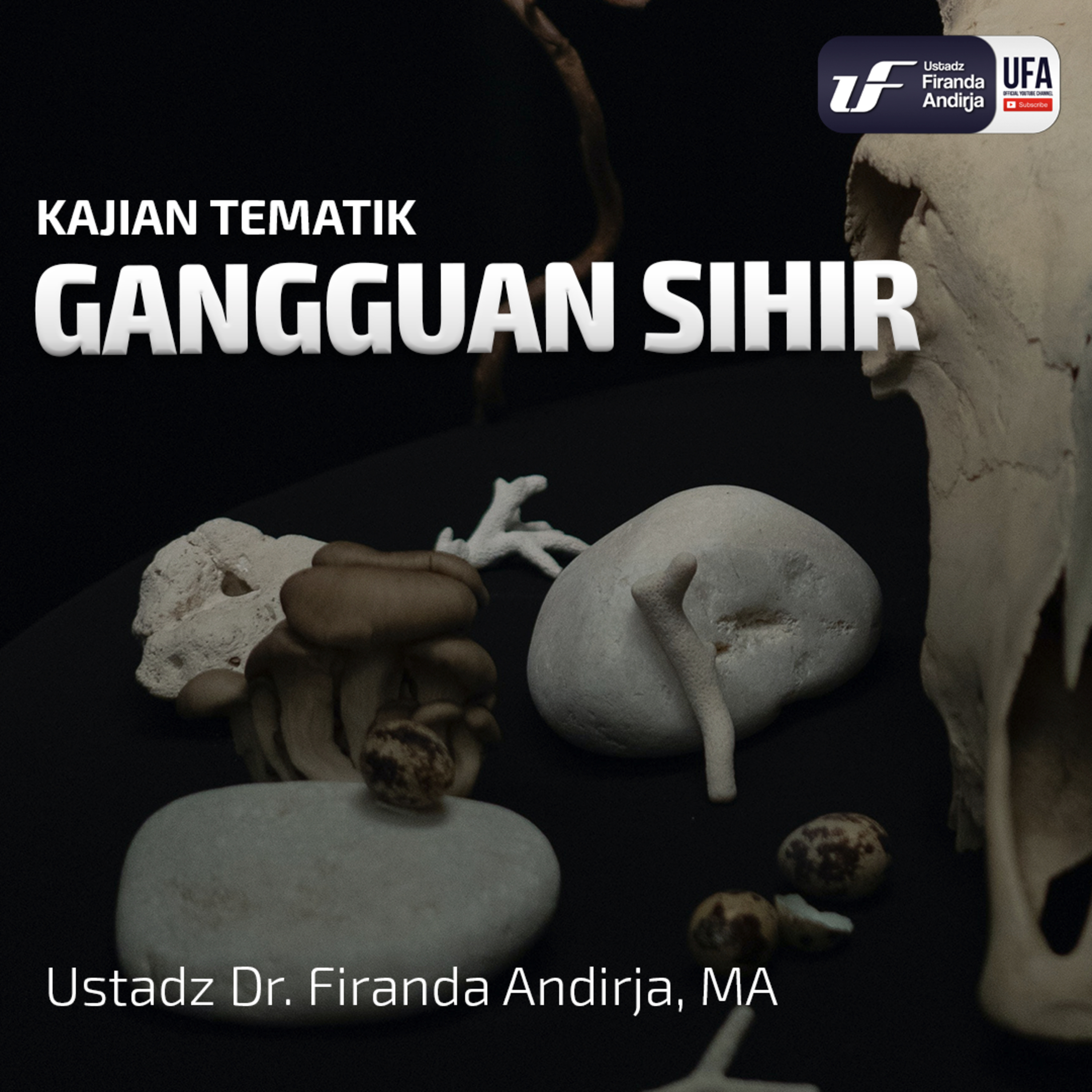 Gangguan Sihir - Ustadz Dr. Firanda Andirja M.A episode artwork