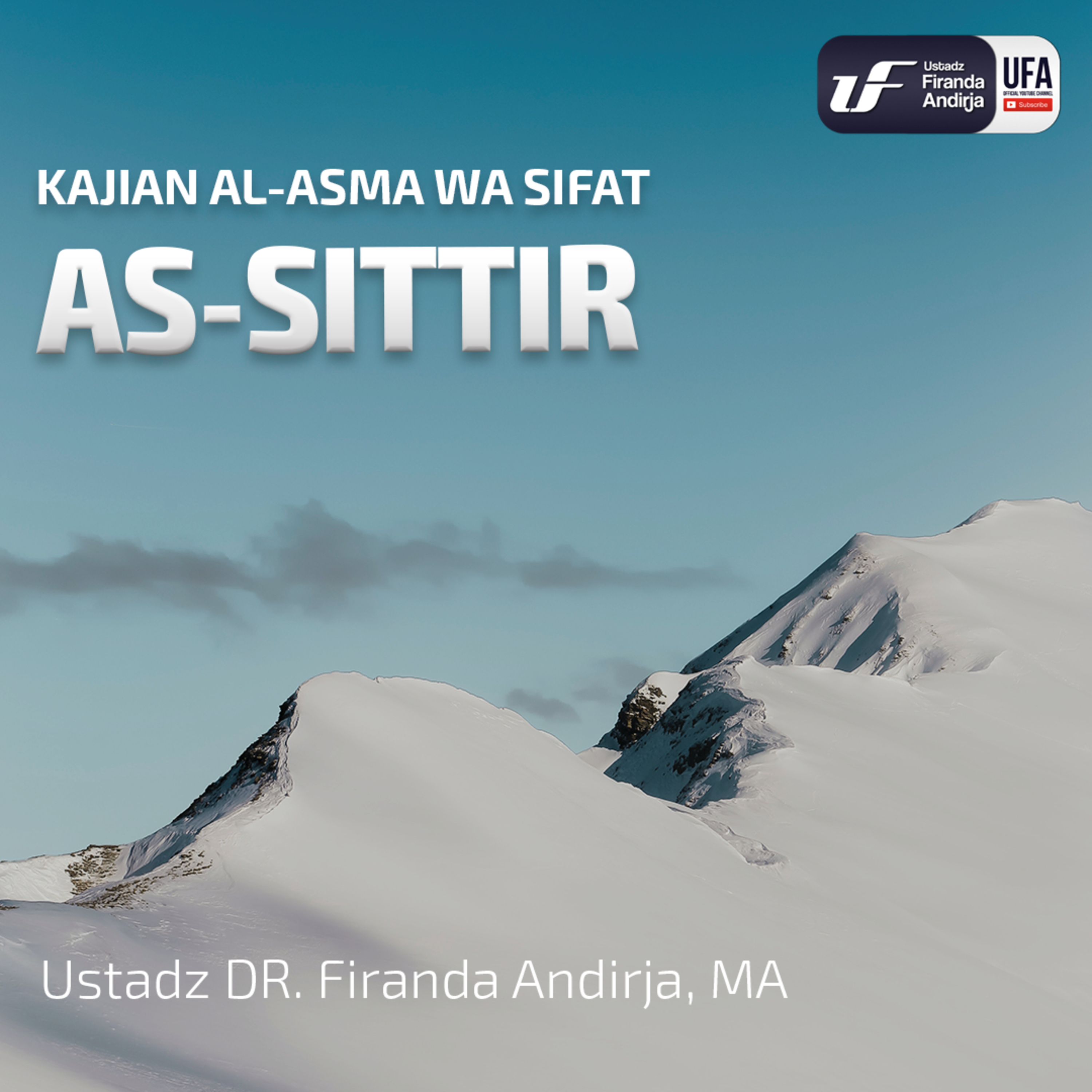 As - Sittiir (Maha Menutup Aib) - Ustadz Dr. Firanda Andirja M.A. episode artwork