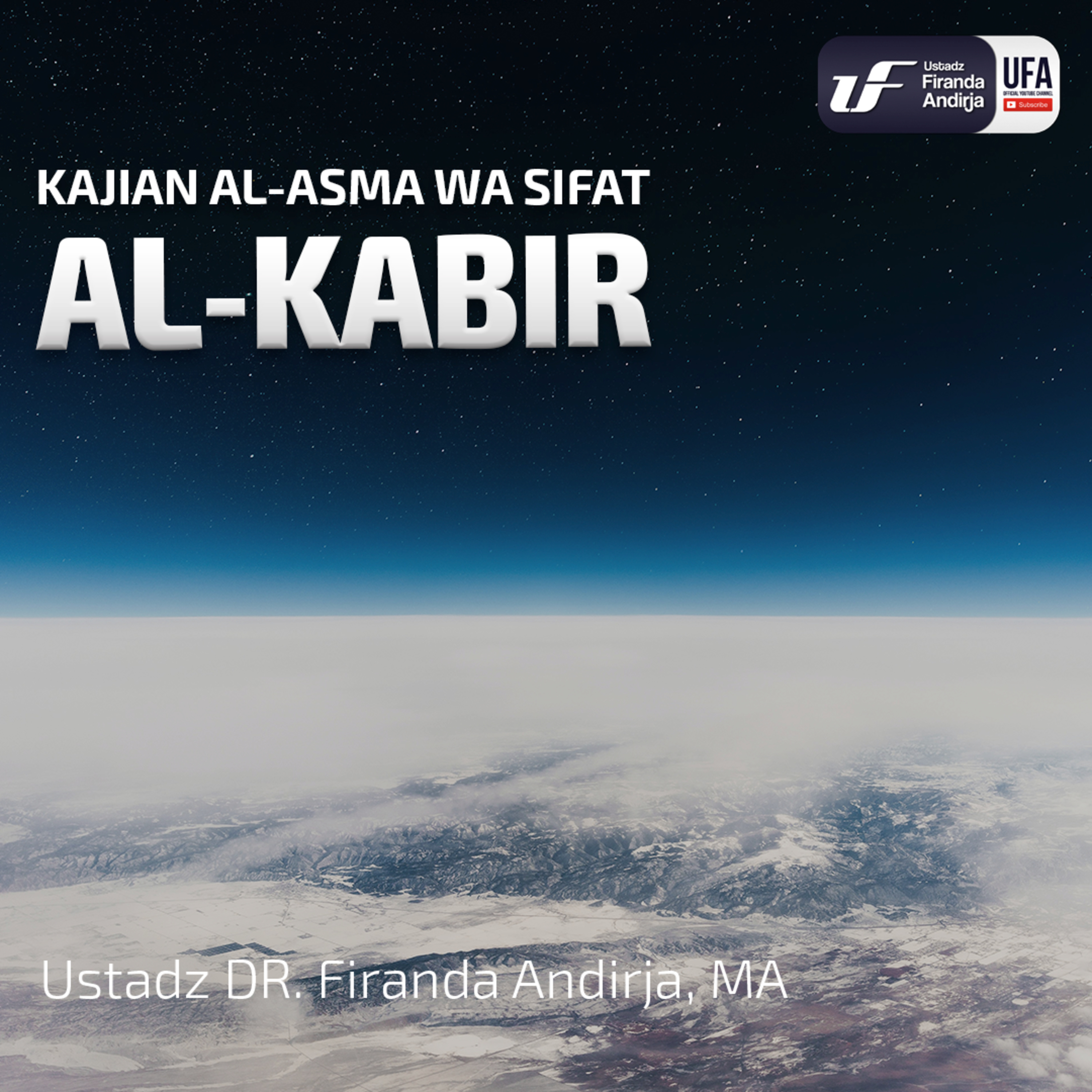 Al - Kabir - Ustadz Dr. Firanda Andirja M.A episode artwork