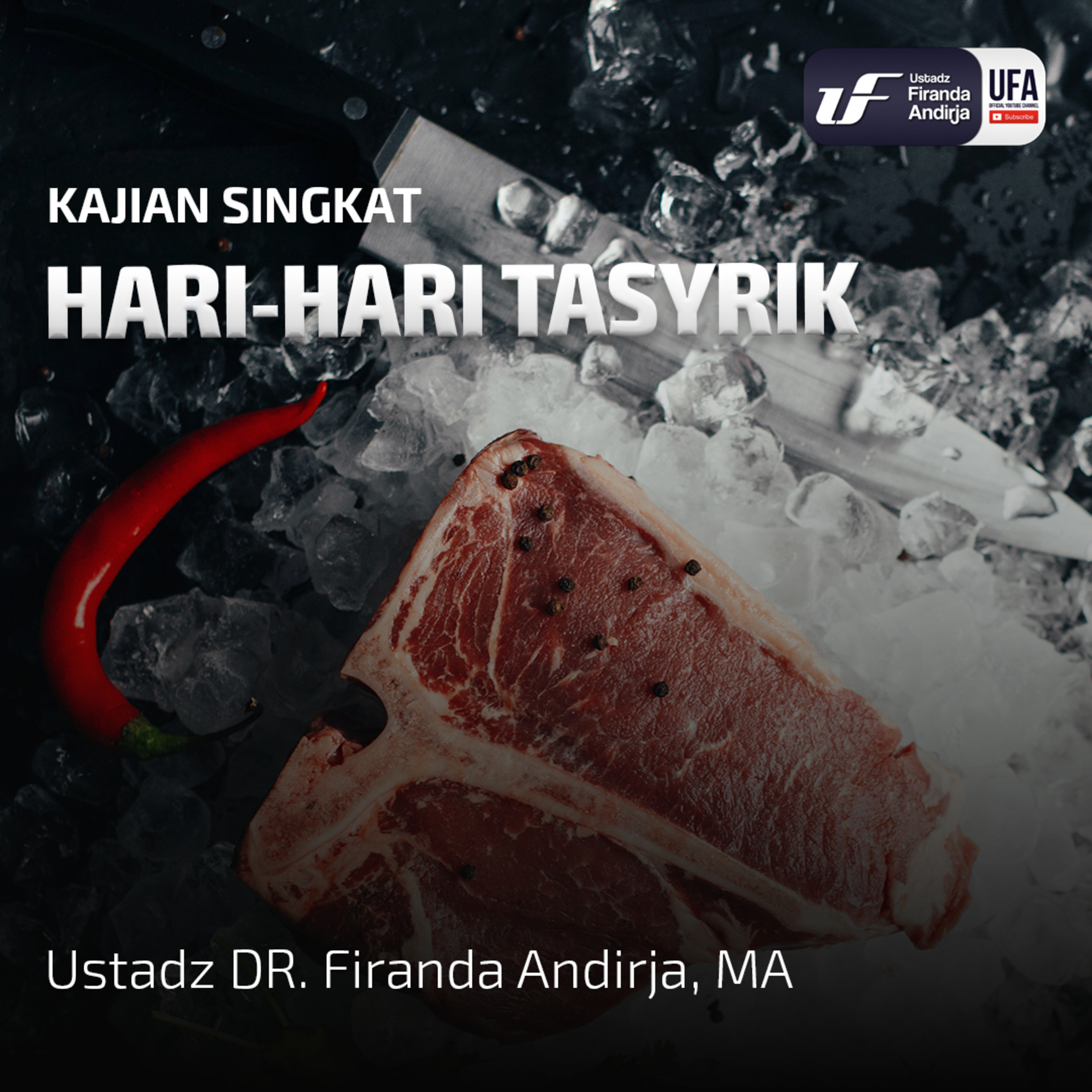 Hari - Hari Tasyrik - Ustadz Dr. Firanda Andirja M.A episode artwork