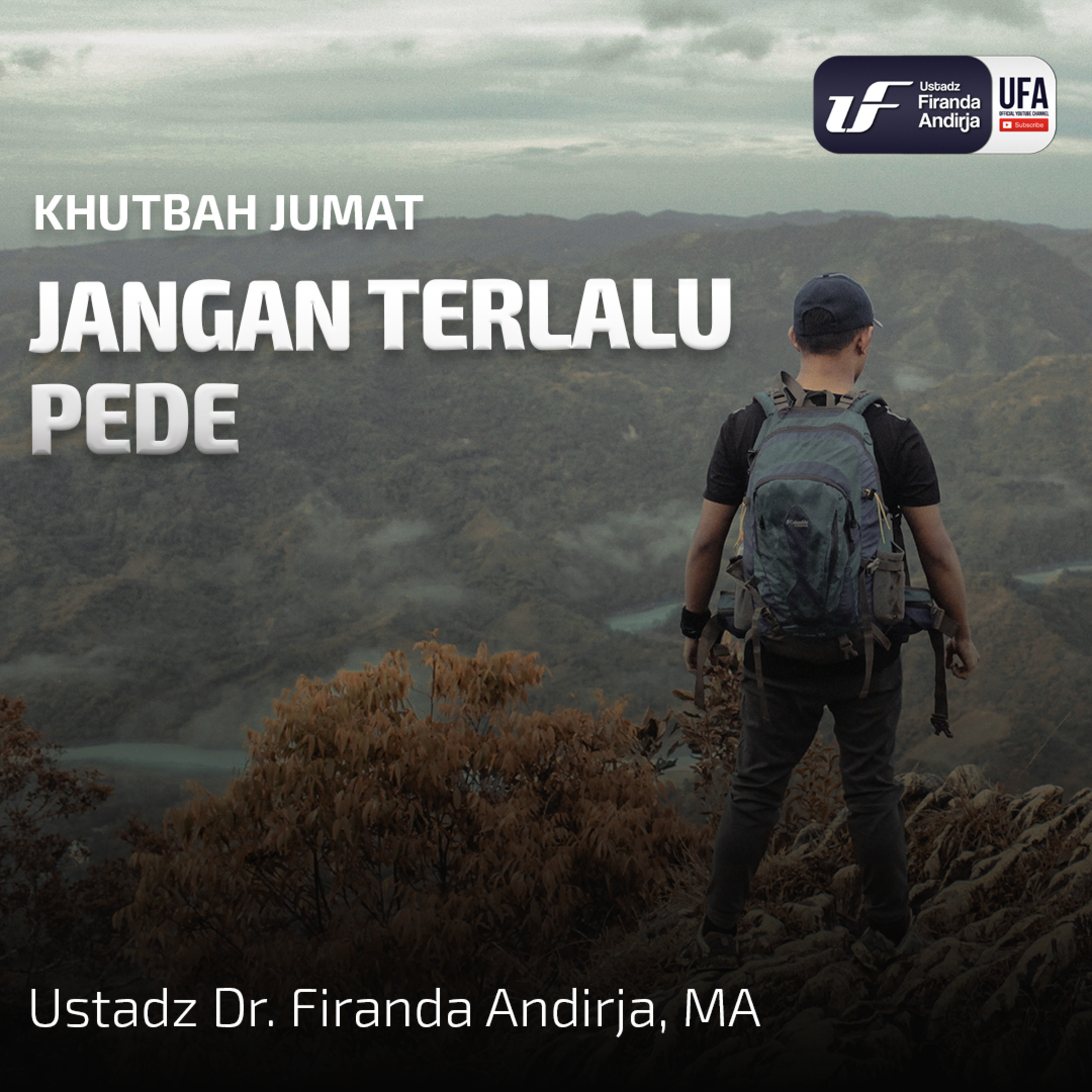 Jangan Terlalu Pede - Ustadz Dr. Firanda Andirja, M.A episode artwork