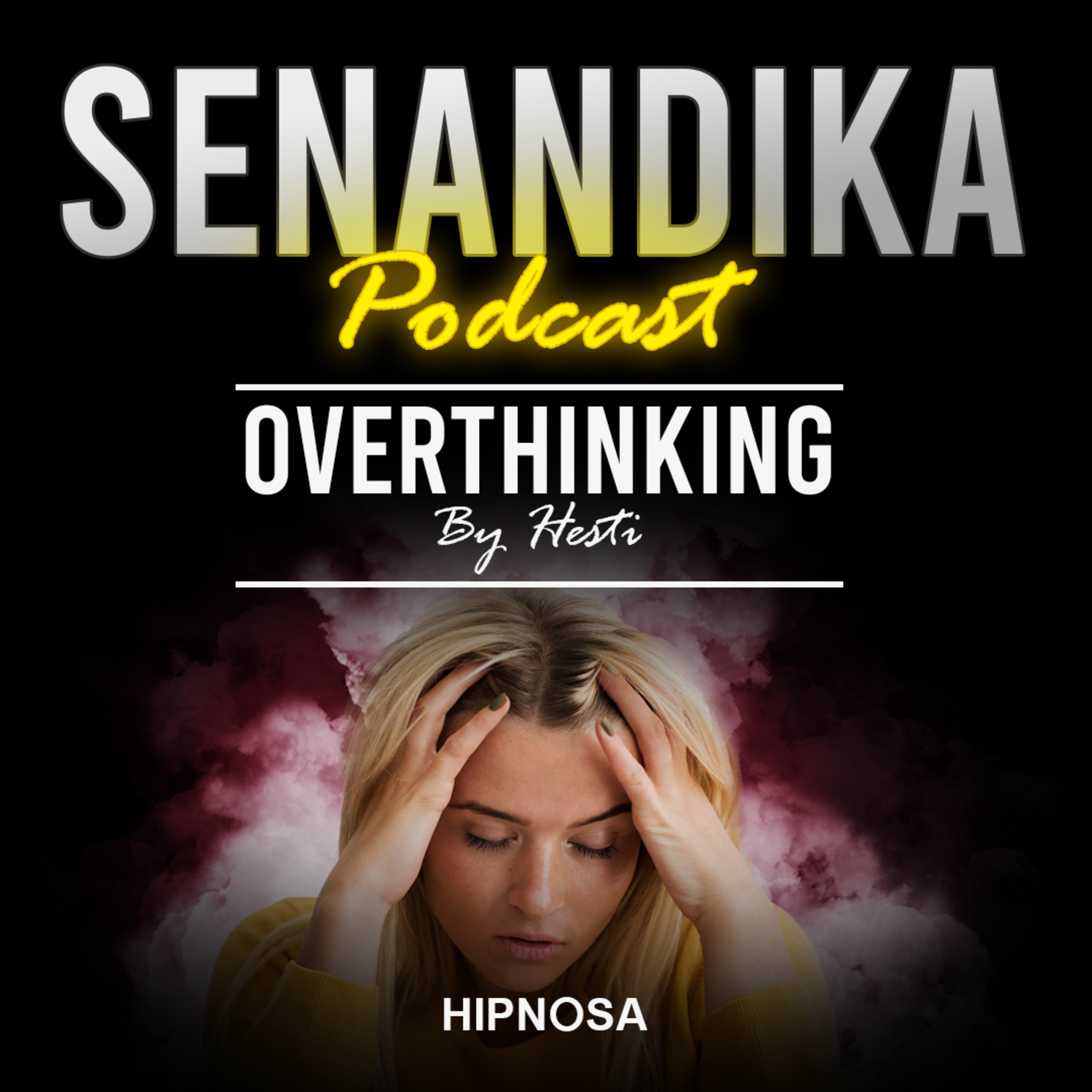 Senandika Podcast