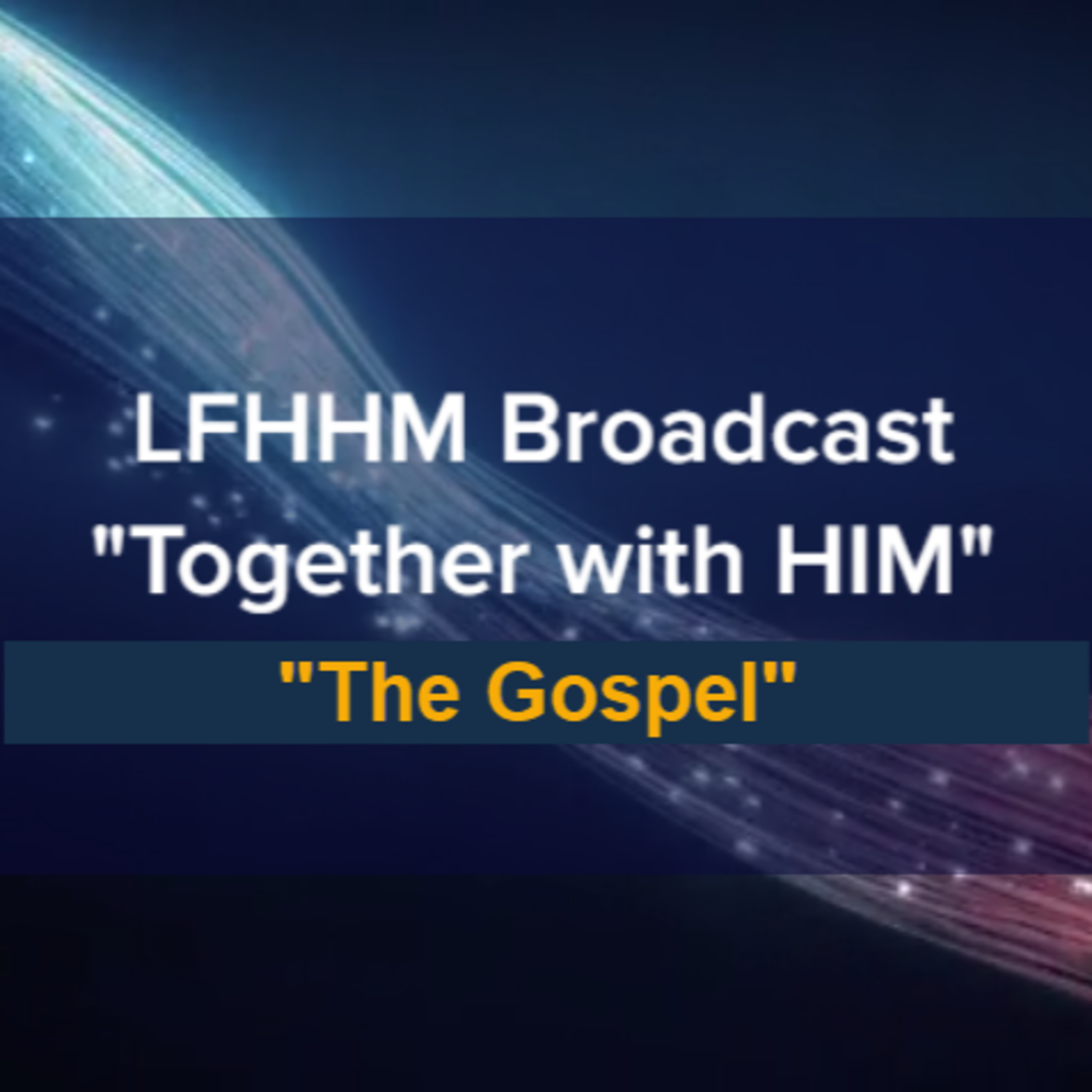 LFHHM Broadcast, \