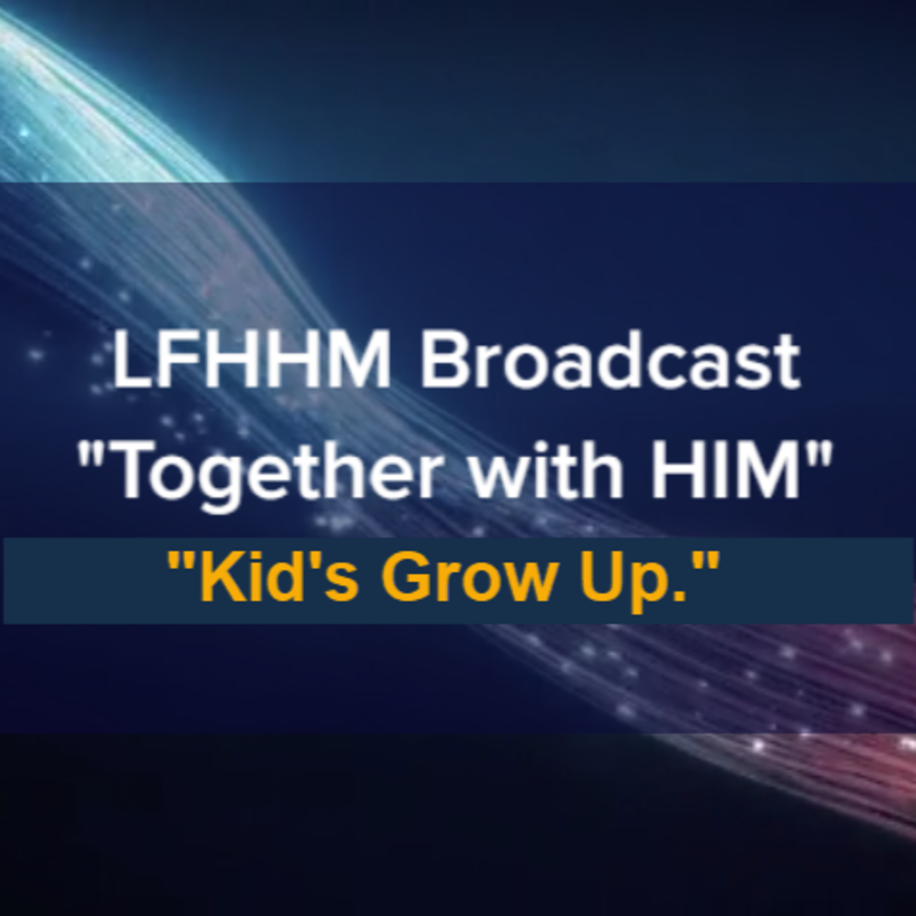 LFHHM Broadcast, \