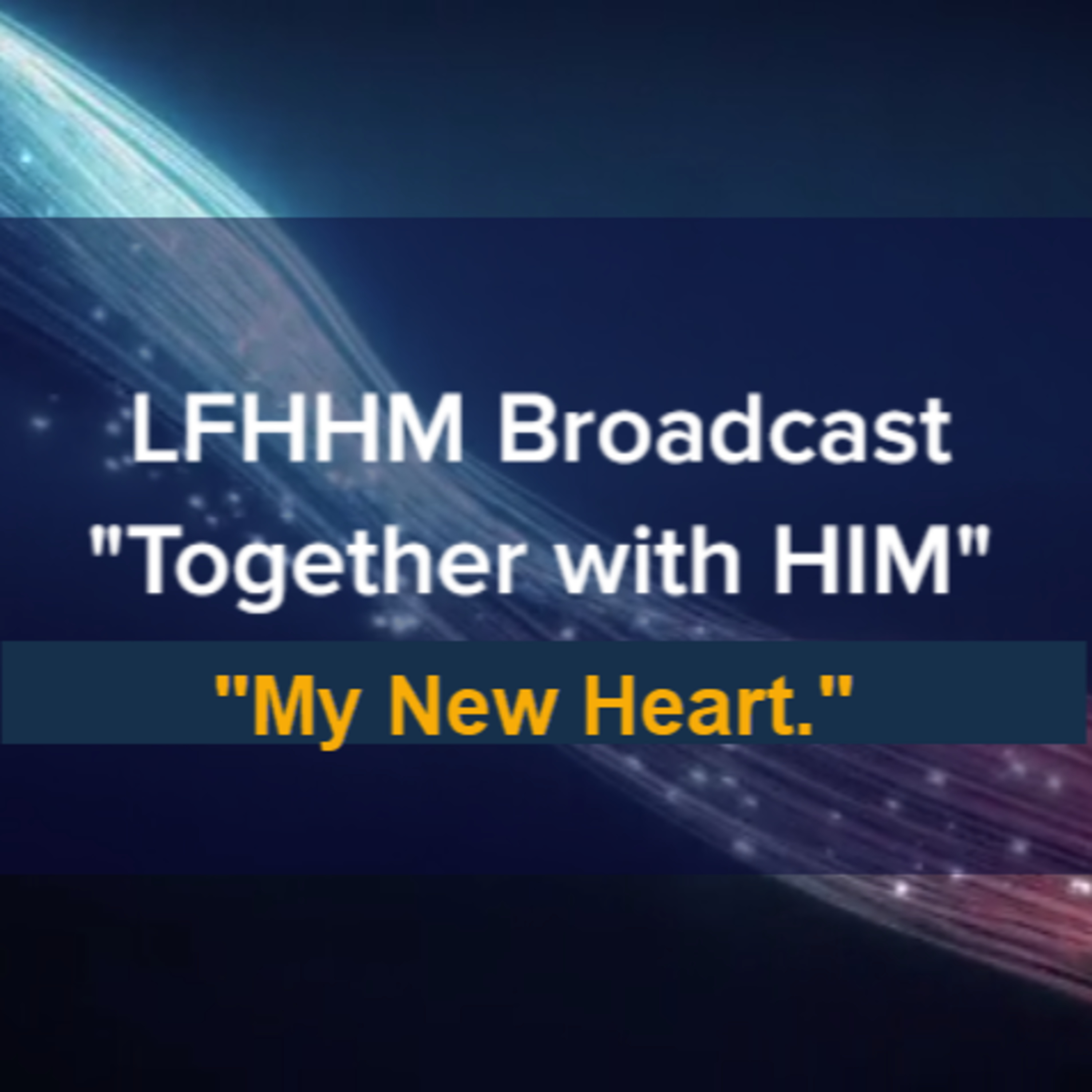 LFHHM Broadcast, \